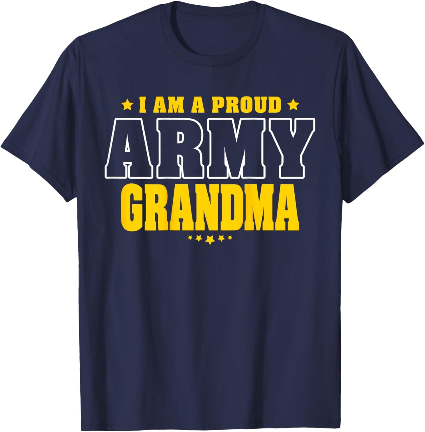 G2T Proud Army Family Proud Army Grandma Patriotic Pride Military Grandmother T-Shirt - T-Shirt | Navy