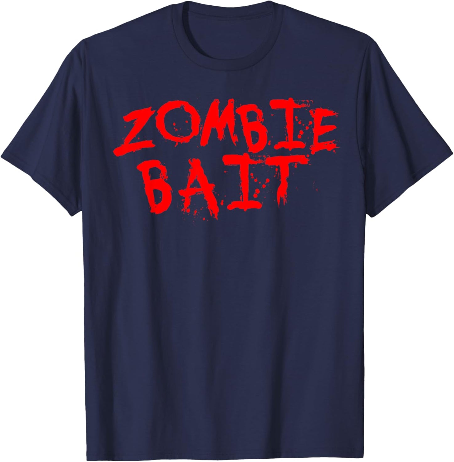 Zombie Bait funny Zombie Halloween Zombie Bait T-Shirt - T-Shirt | Navy