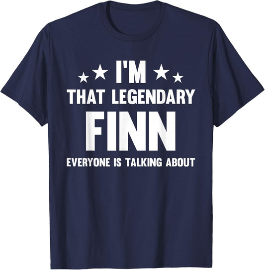 Finn Personal First Name I'm That Legendary Finn Funny Finn T-Shirt - T-Shirt | Navy