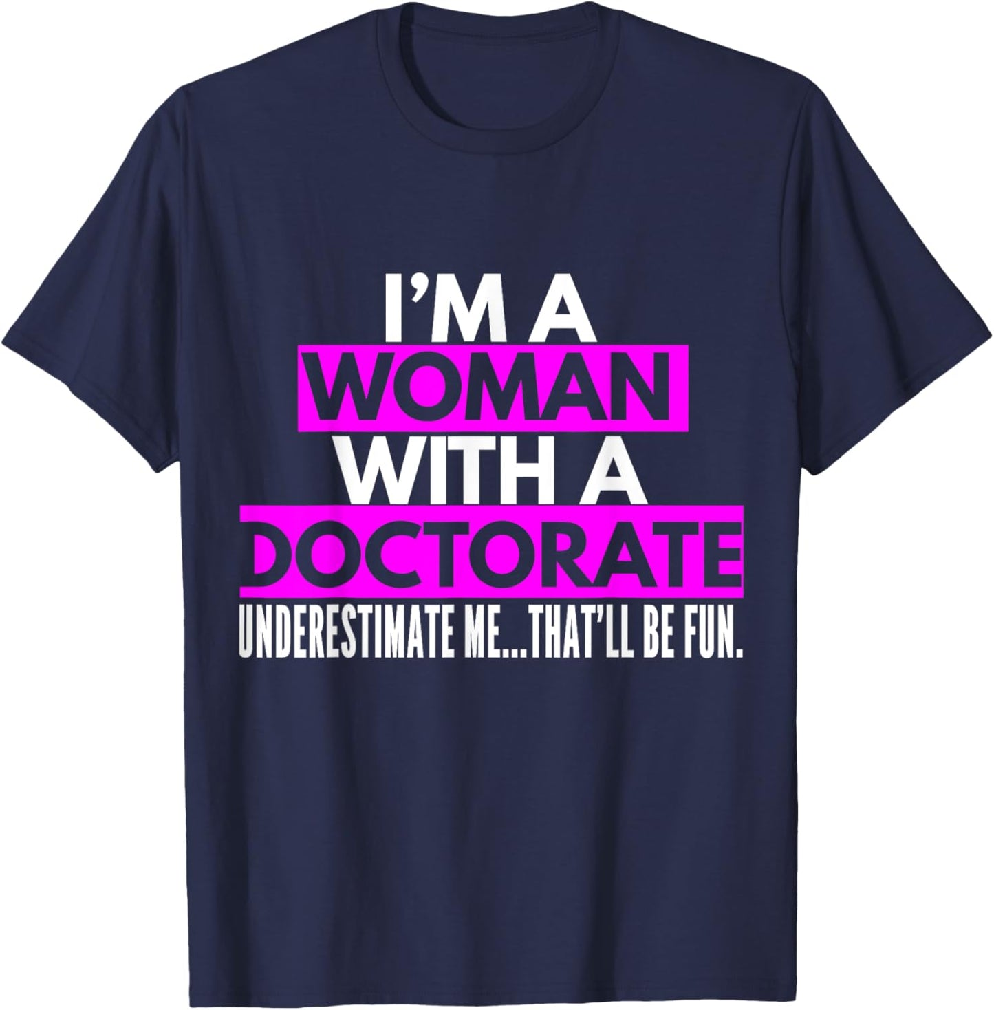 Women's Ph.Doctor Gifts for Graduating Women Doctor Miss Mrs T-Shirt - T-Shirt | Navy