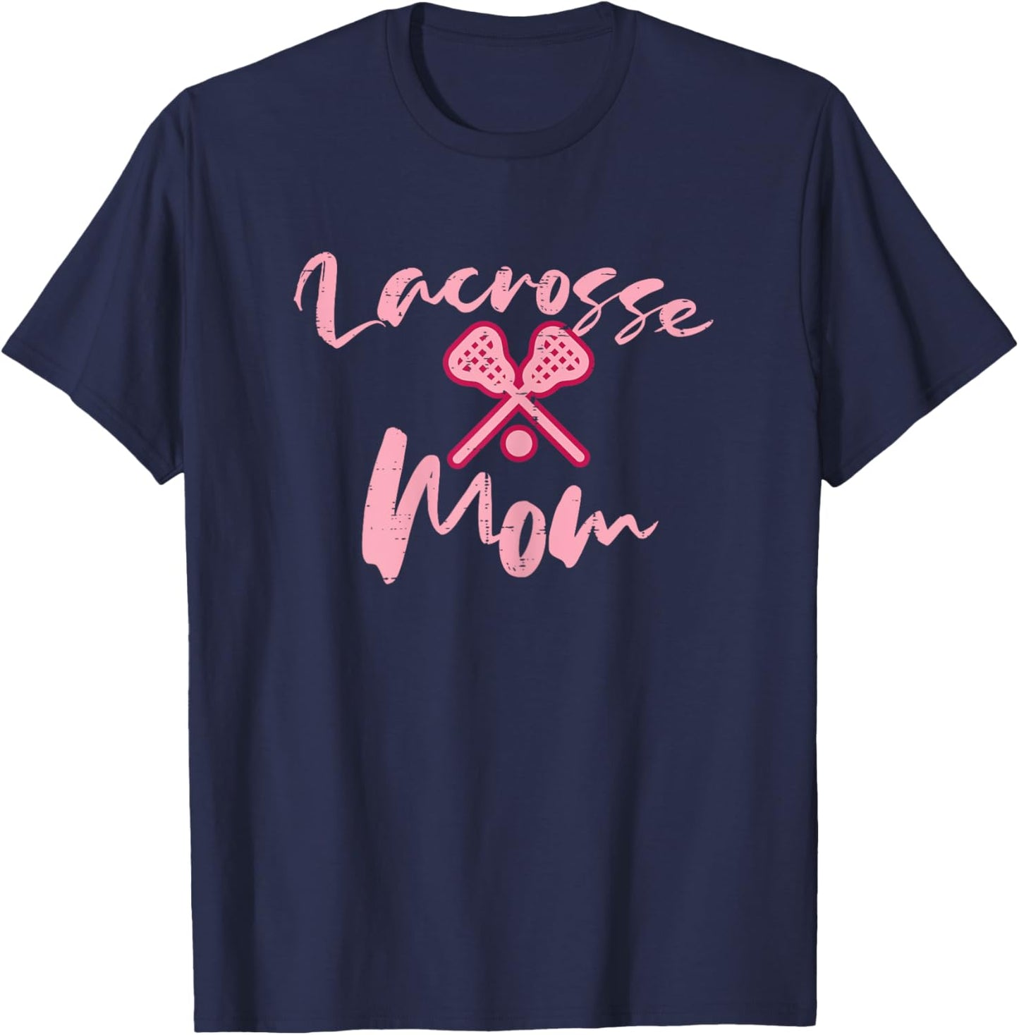 Lacrosse Mom Cute Mothers Day Sports Mama Mommy Women T-Shirt - T-Shirt | Navy