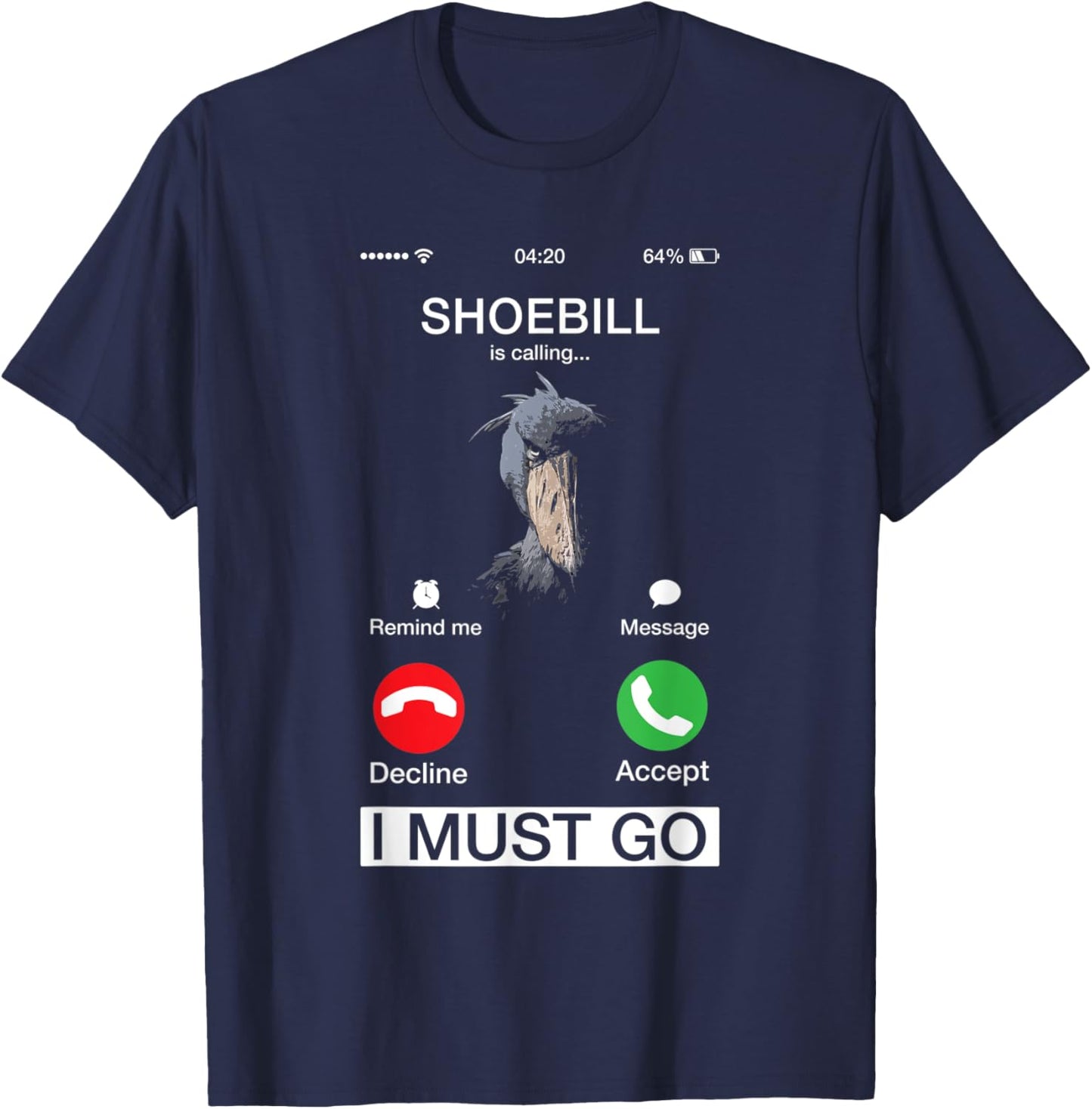 Shoebill Is Calling Wildlife Animal Lover Large African Bird T-Shirt - T-Shirt | Navy