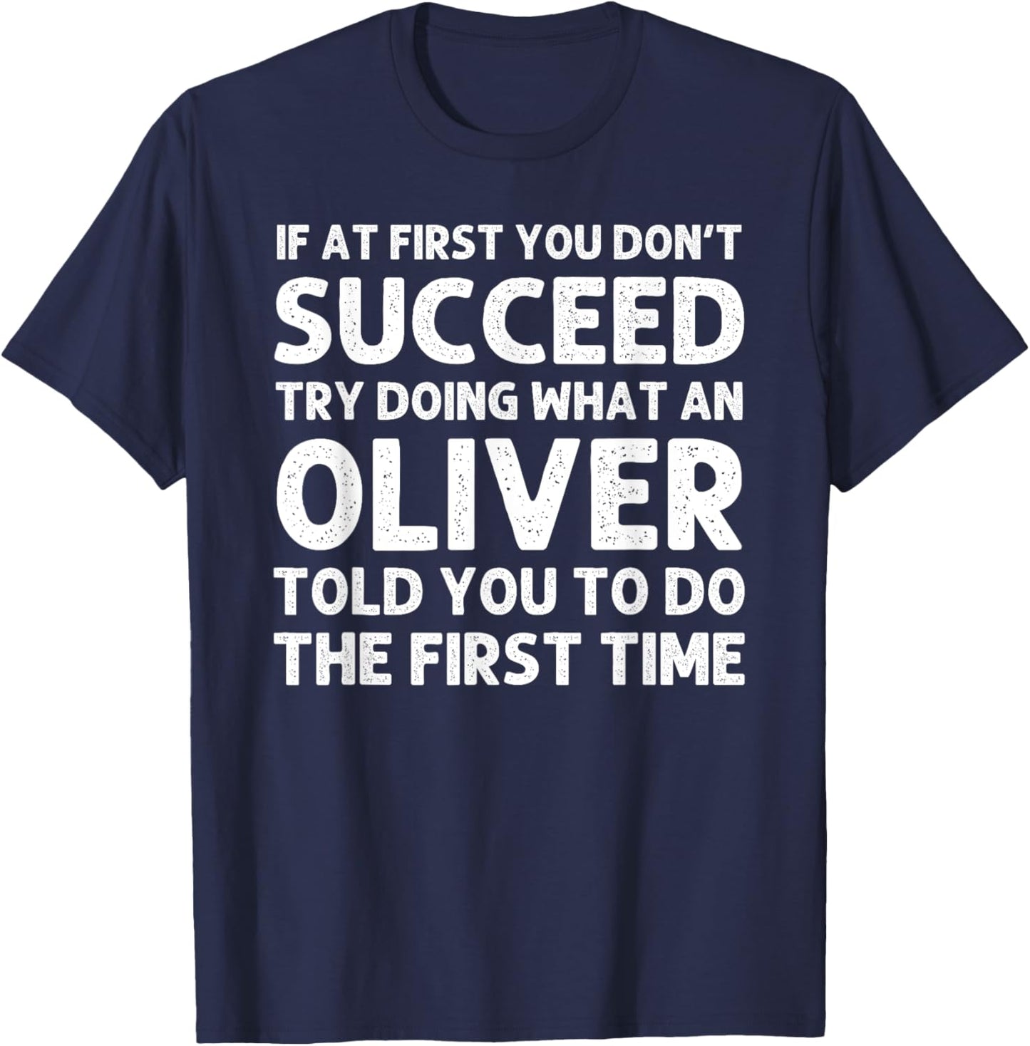 OLIVER Funny Surname Family Tree Birthday Reunion Idea T-Shirt - T-Shirt | Navy