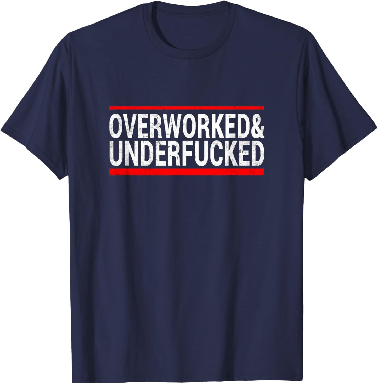 Overworked and Underfucked Biker T-Shirt - T-Shirt | Navy