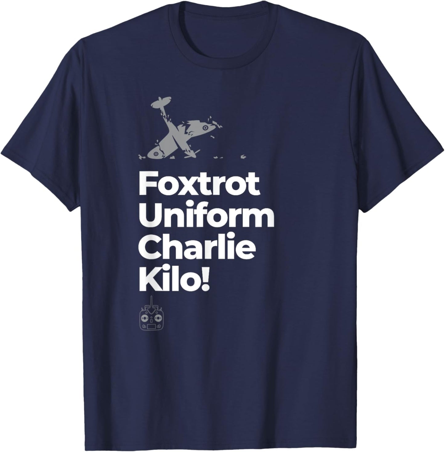 Foxtrot Unifrom Charlie Kilo Funny RC Plane T-Shirt - T-Shirt | Navy