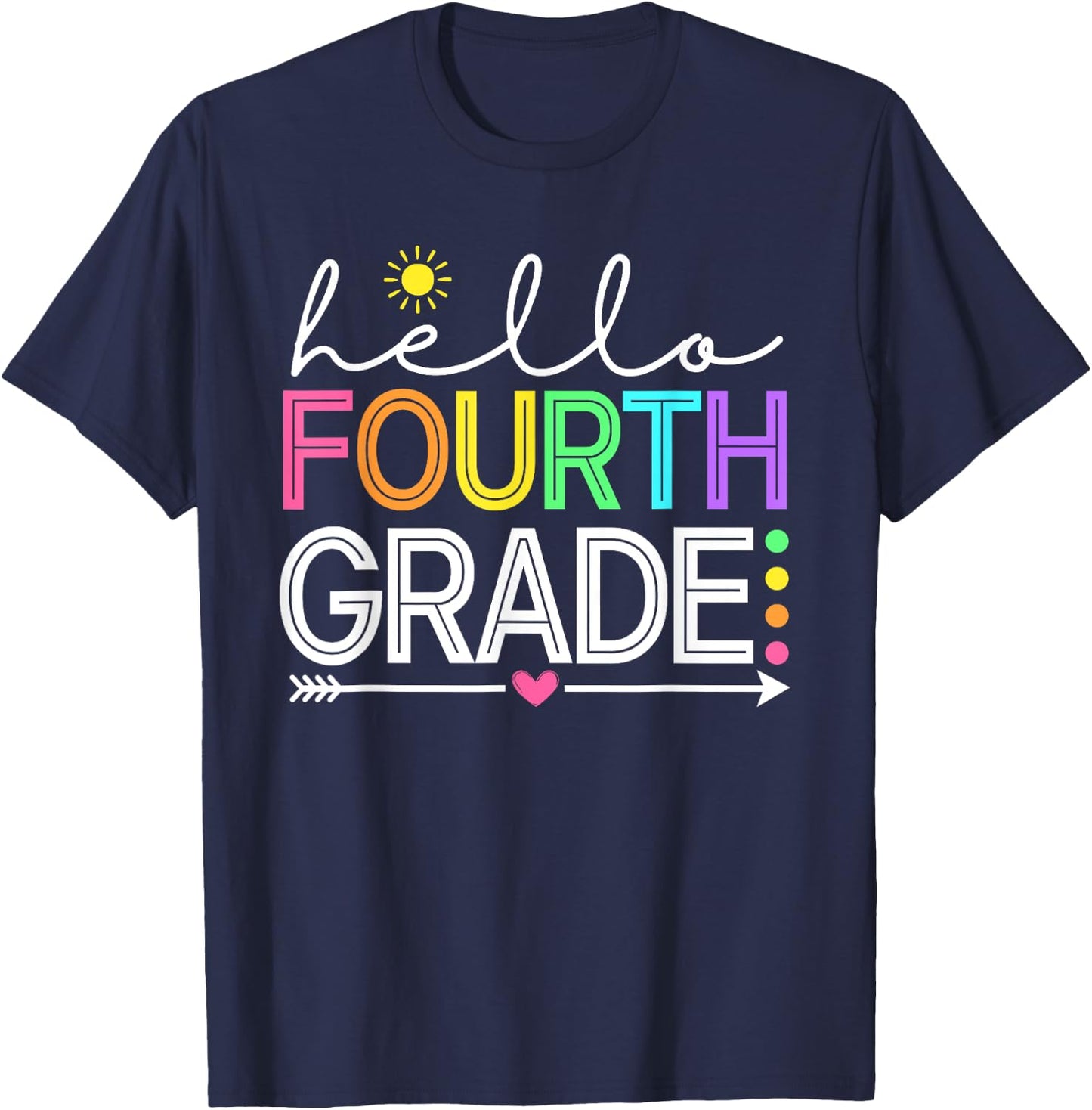 Hello Fourth Grade Teacher Student, 4th Grade Back to School Men Women Kids T-Shirt - T-Shirt | Navy