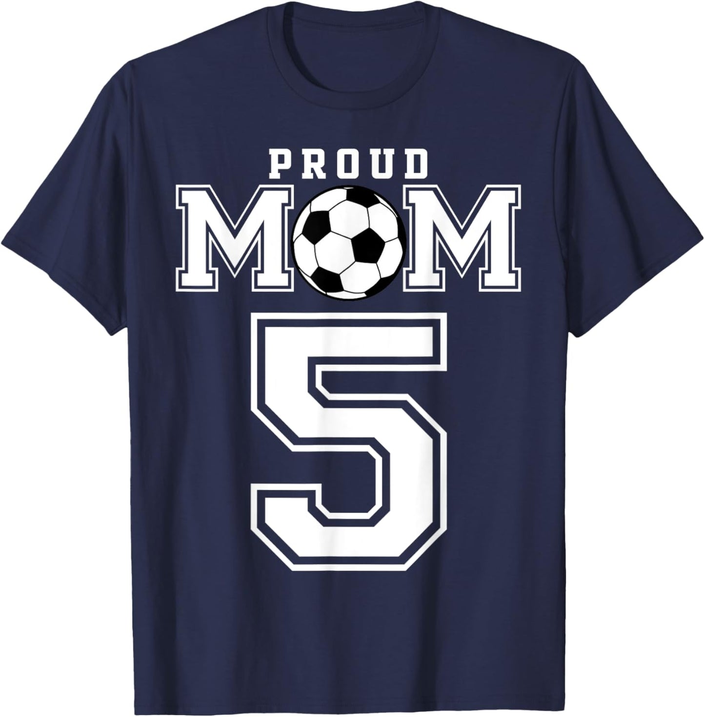 Number 5 Custom Proud Soccer Futbol Mom Personalized Women T-Shirt - T-Shirt | Navy