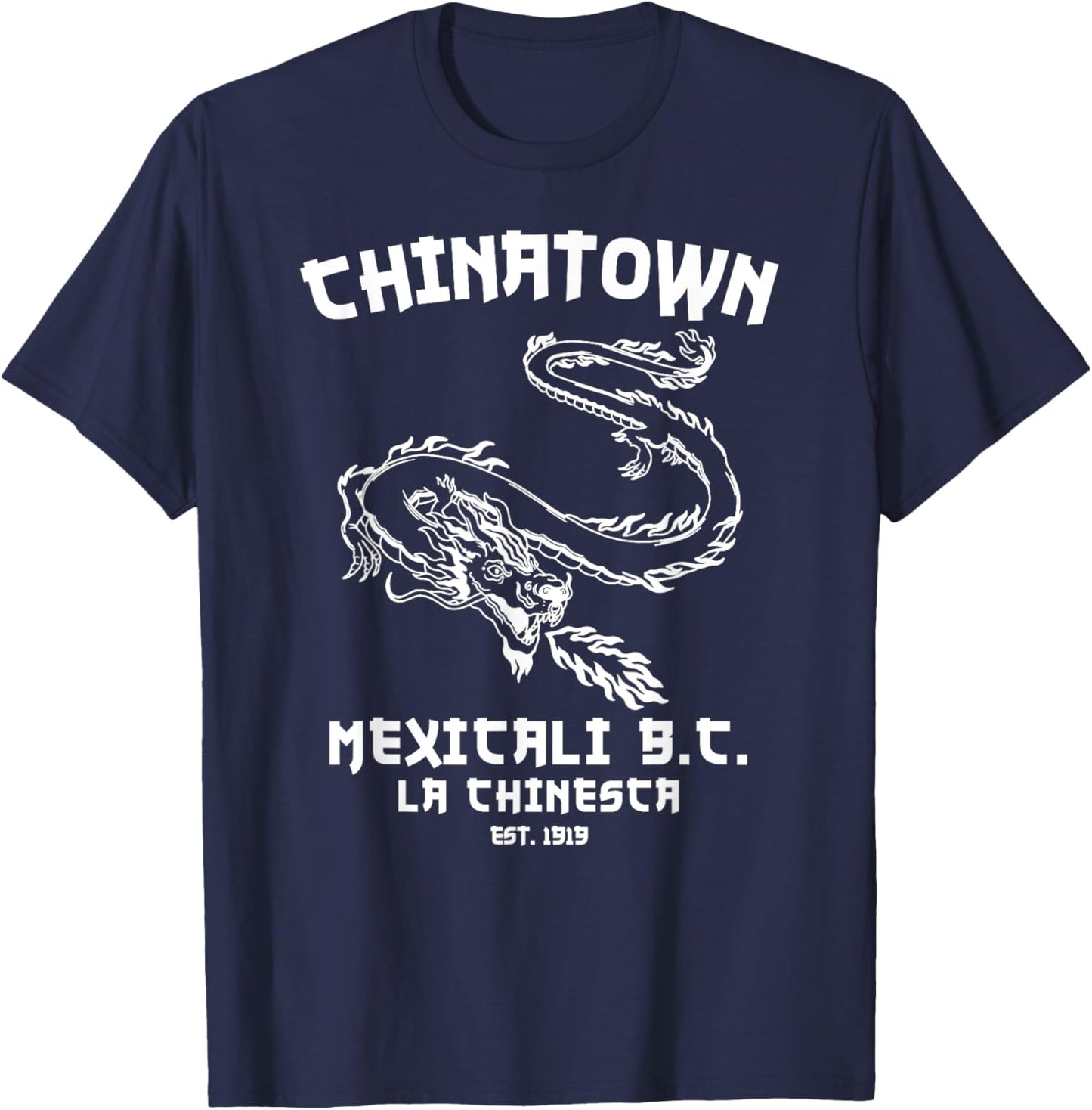 Mexicali La Chinesca Mexico Chinatown Baja California Dragon T-Shirt - T-Shirt | Navy