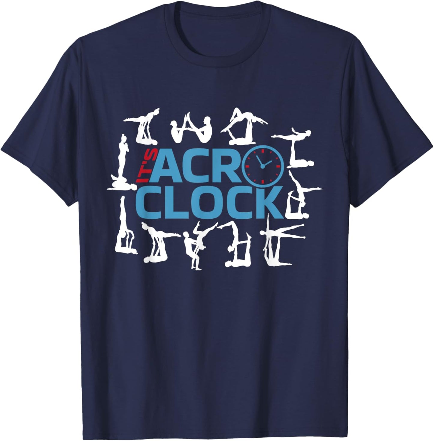 It's Acro o Clock | Aerial Acroyoga | Funny Acro Yoga T-Shirt - T-Shirt | Navy