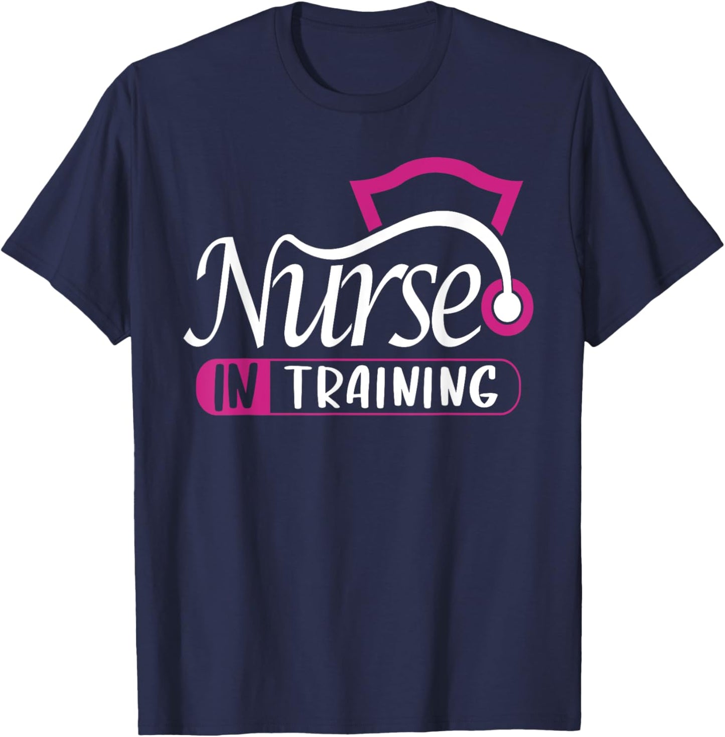 Nurse In Training Nurse Appreciation Day Gift Women T-Shirt - T-Shirt | Navy