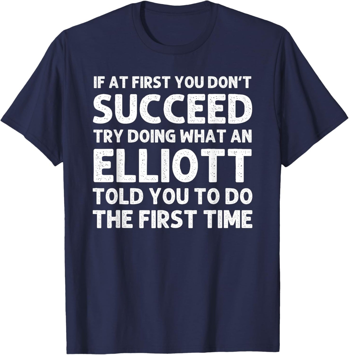 ELLIOTT Funny Surname Family Tree Birthday Reunion Idea T-Shirt - T-Shirt | Navy
