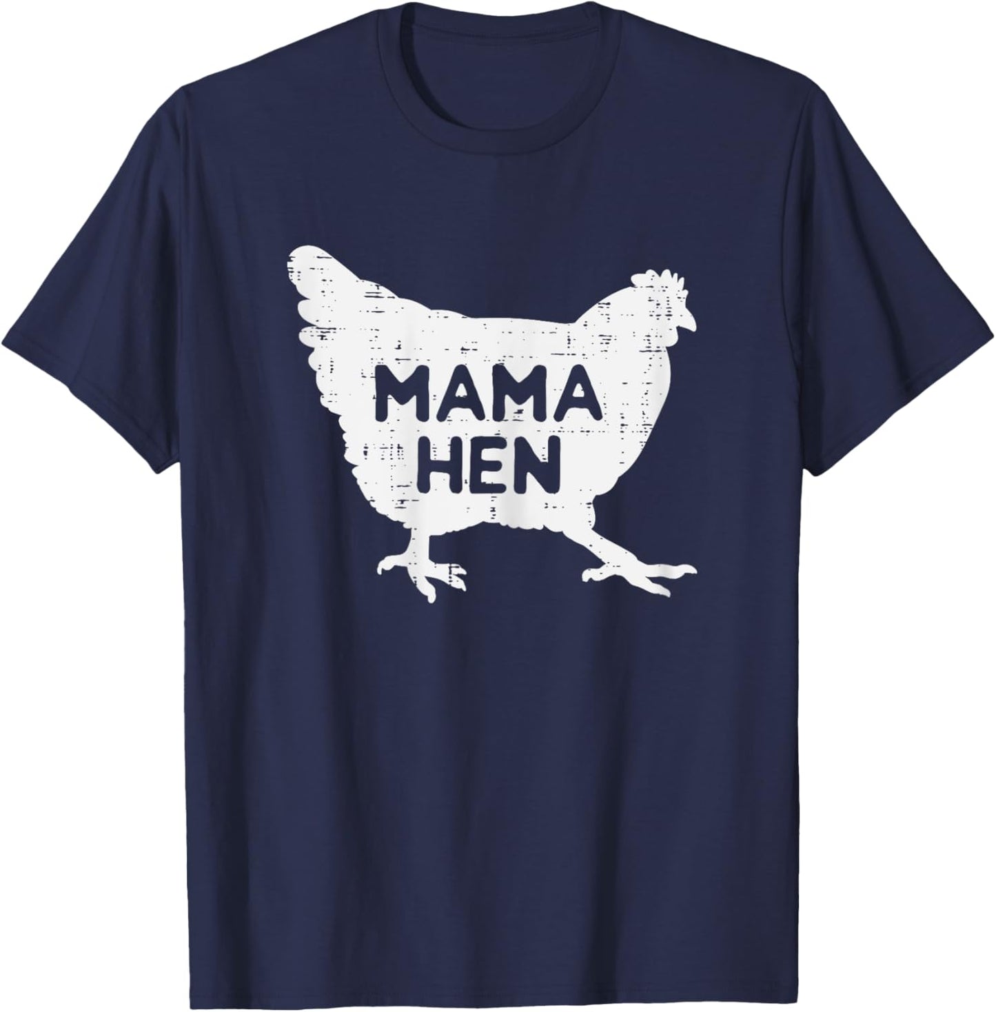 Mama Hen Chicken Funny Mothers Day Farm Farmer Mom Women T-Shirt - T-Shirt | Navy