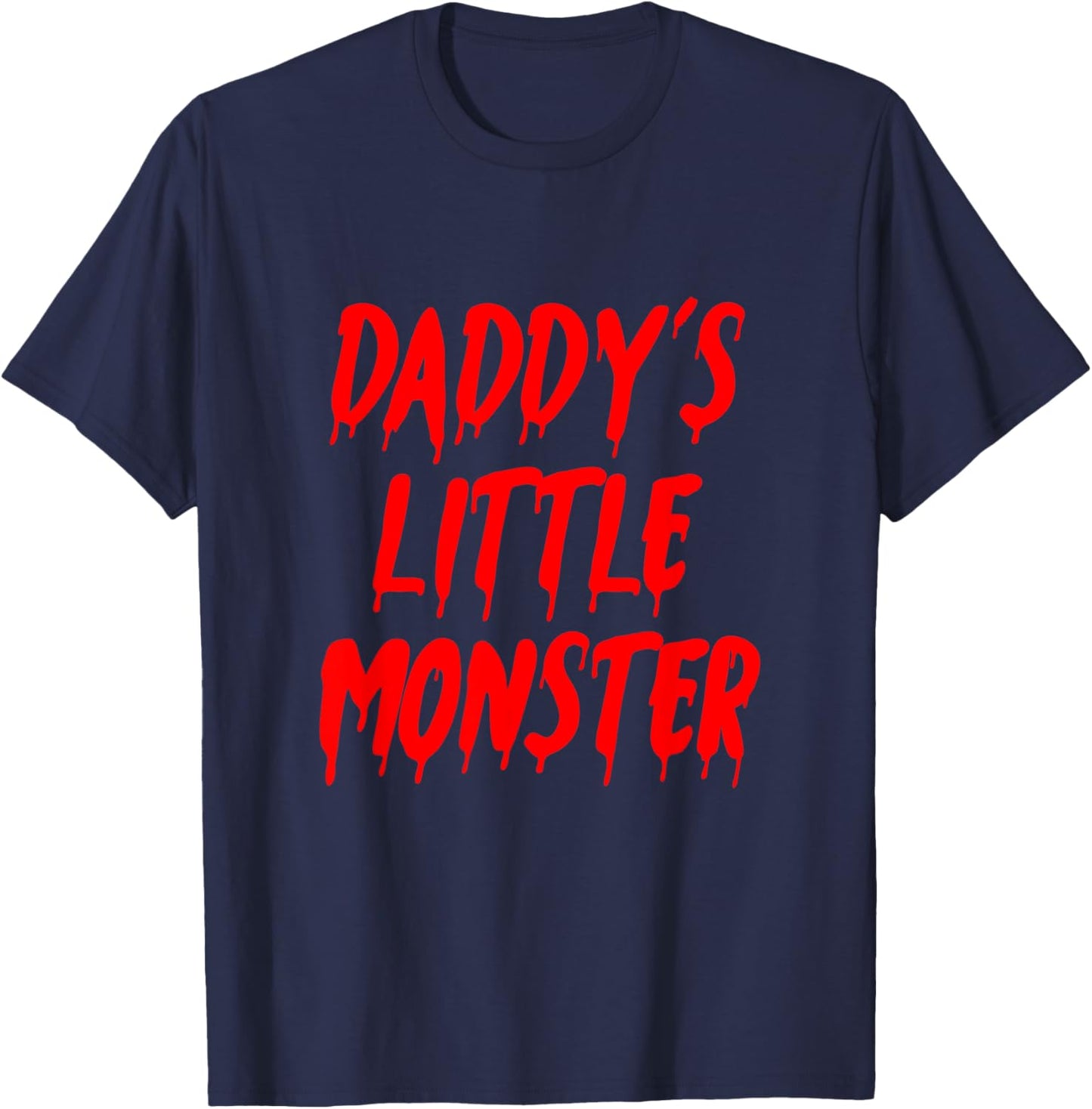 Daddys Little Monster Halloween Blood Red T-Shirt - T-Shirt | Navy
