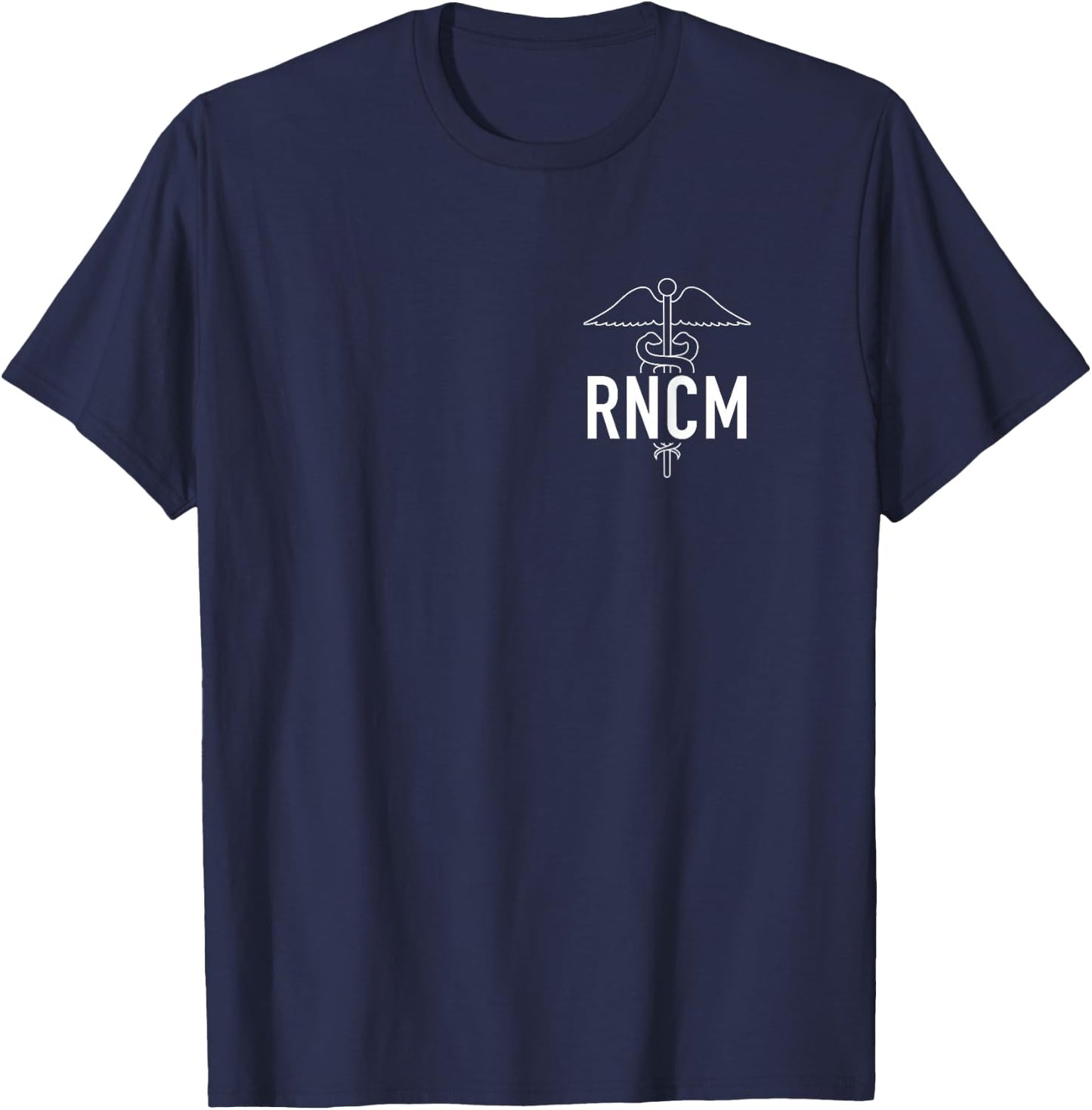RN Nurse Case Manager RNCM Nursing Case Management Week T-Shirt - T-Shirt | Navy