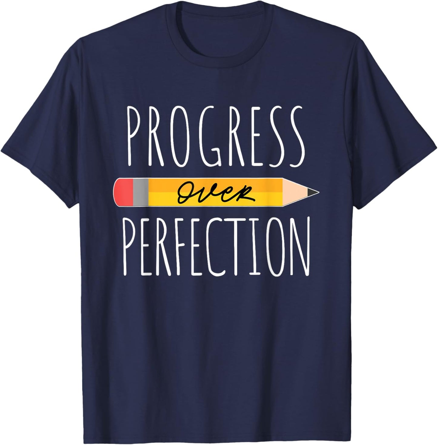 Motivational Progress Over Perfection back to School Teacher Women Girls Kids T-Shirt - T-Shirt | Navy