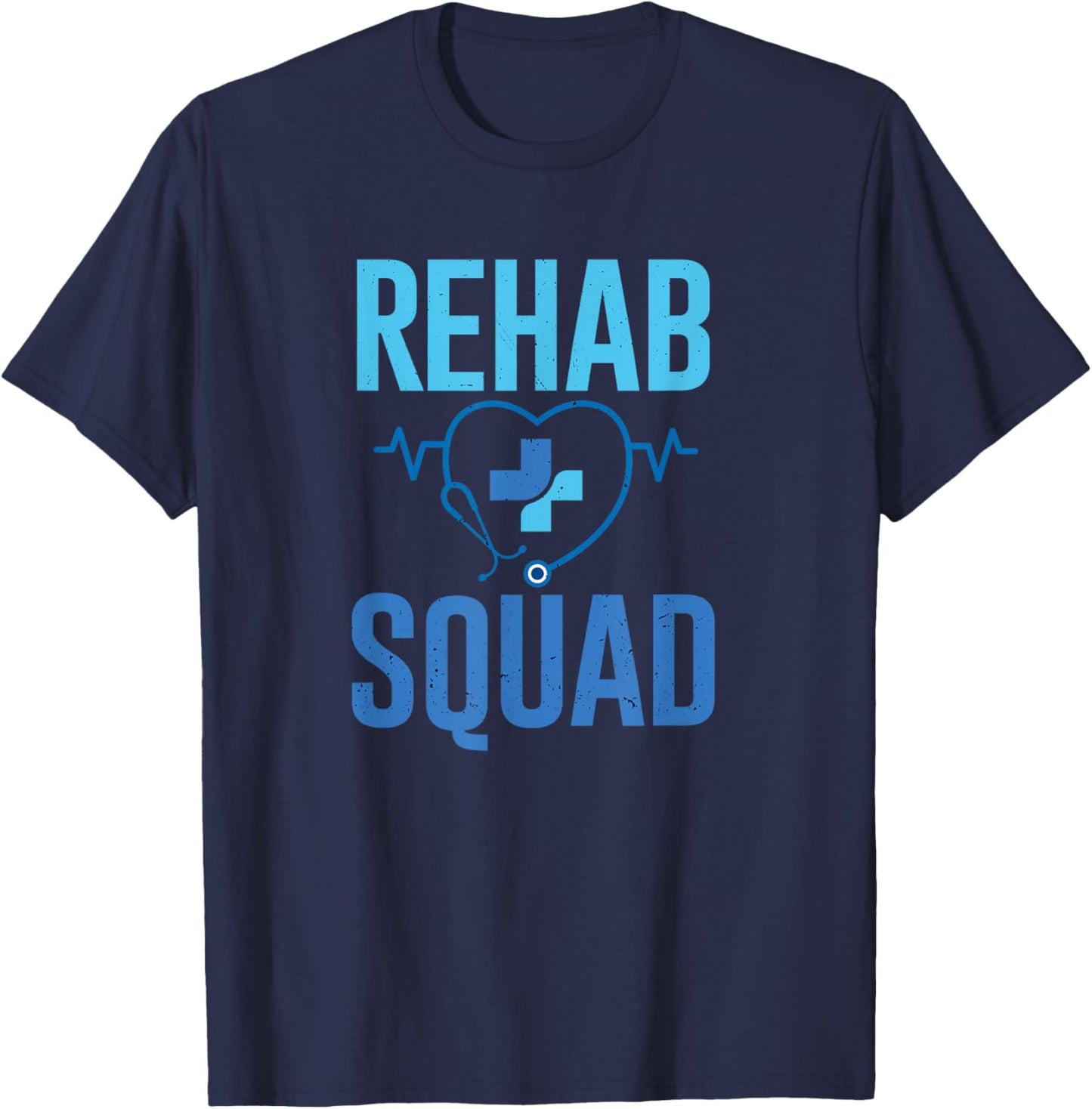 SHIRTSIDE Rehab Nurse Squad RN Rehabilitation Nursing T-Shirt - T-Shirt | Navy