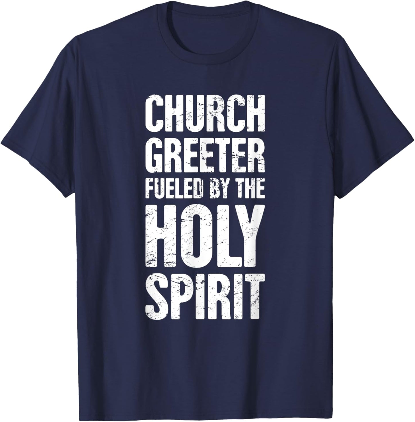 Church Greeter, Christian Church Greeter T-Shirt - T-Shirt | Navy