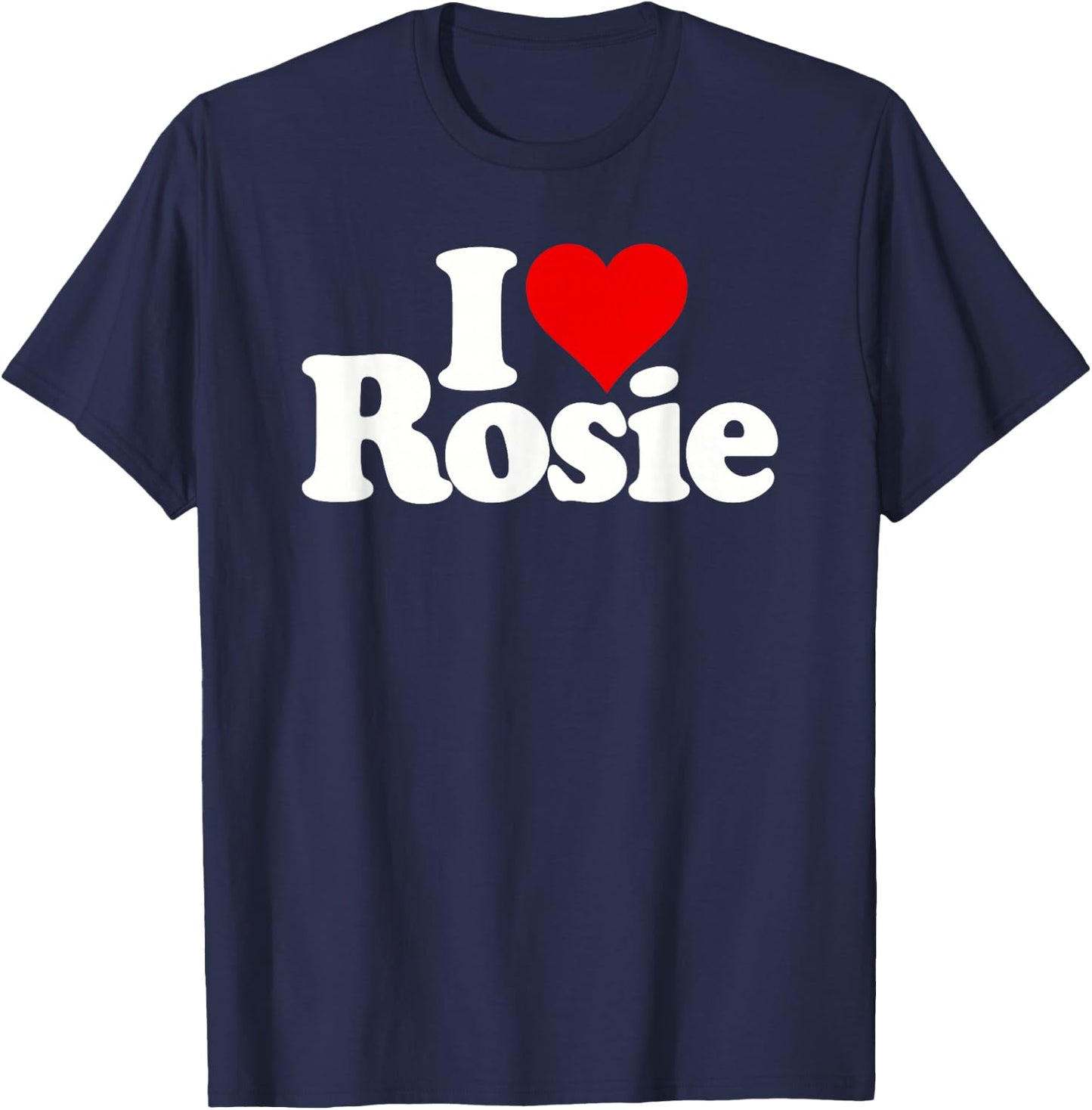 I Love Heart Rosie T-Shirt - T-Shirt | Navy