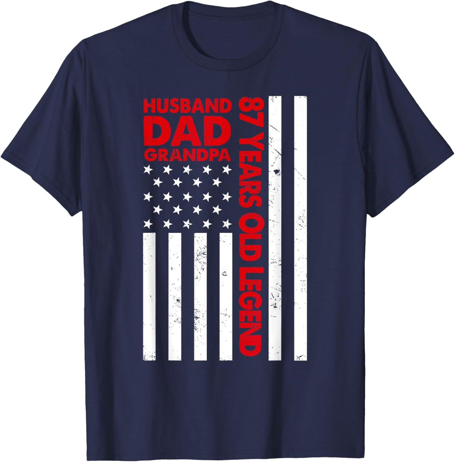 Husband Dad Grandpa 87 Years Old Legend Birthday Fathers Day T-Shirt - T-Shirt | Navy