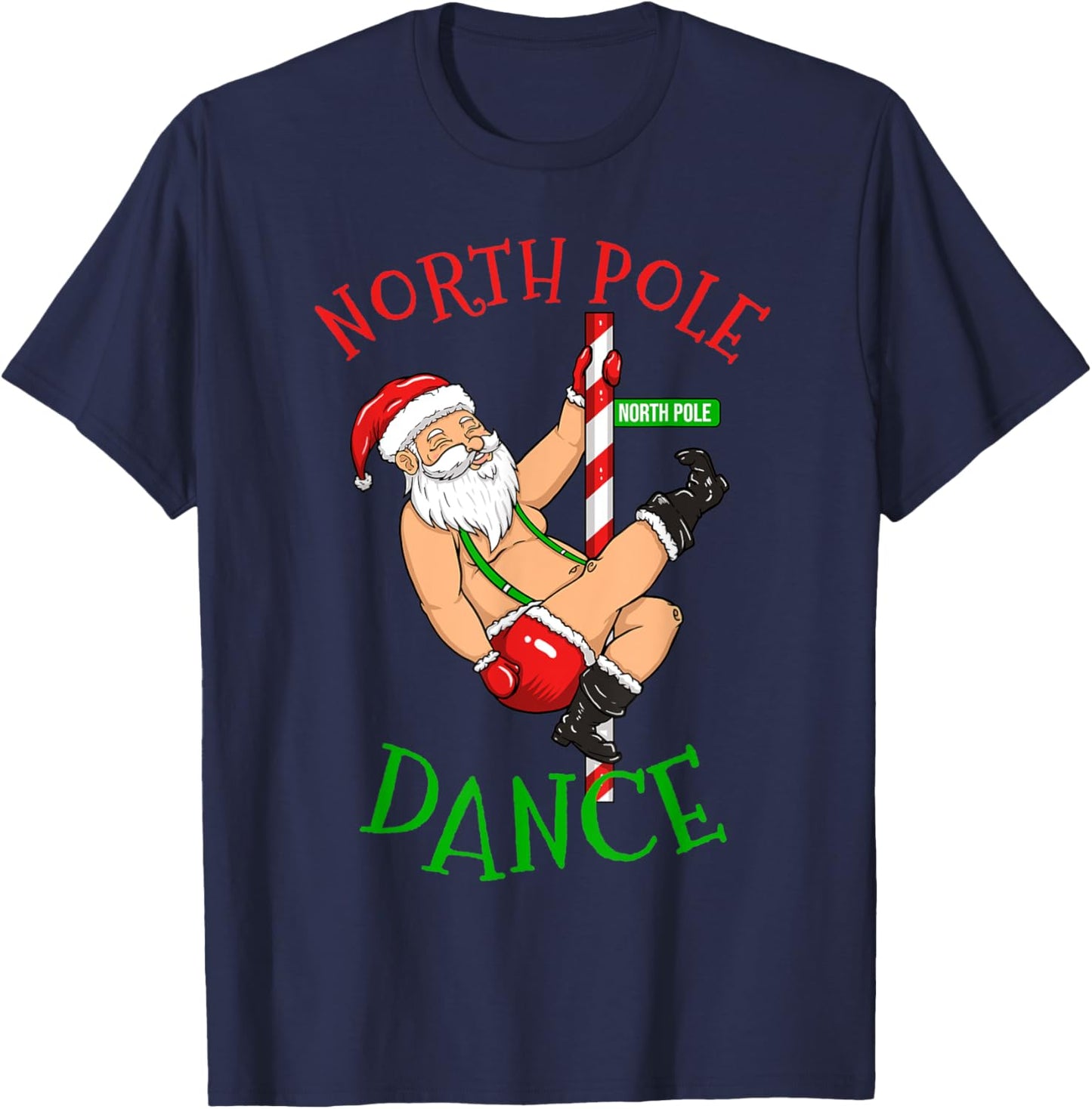 North Pole Dance Santa Claus Christmas North Pole Dance T-Shirt - T-Shirt | Navy