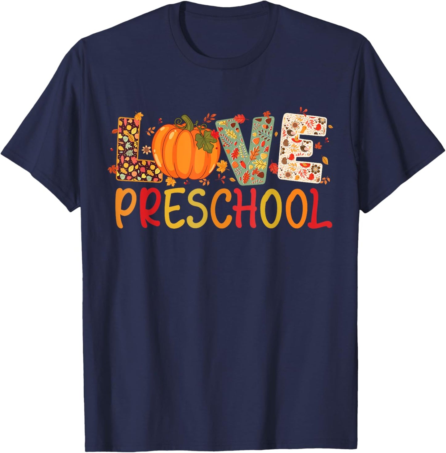 Love Preschool Happy Fall Thanksgiving Women Teacher T-Shirt - T-Shirt | Navy