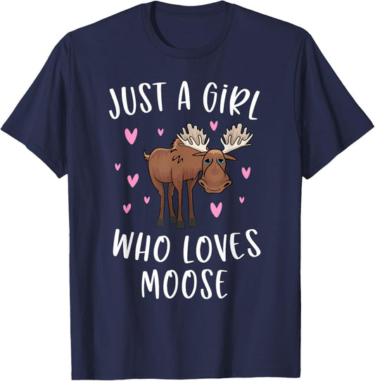 Cute Moose Shirt For Girls Just A Girl Who Loves Moose T-Shirt - T-Shirt | Navy
