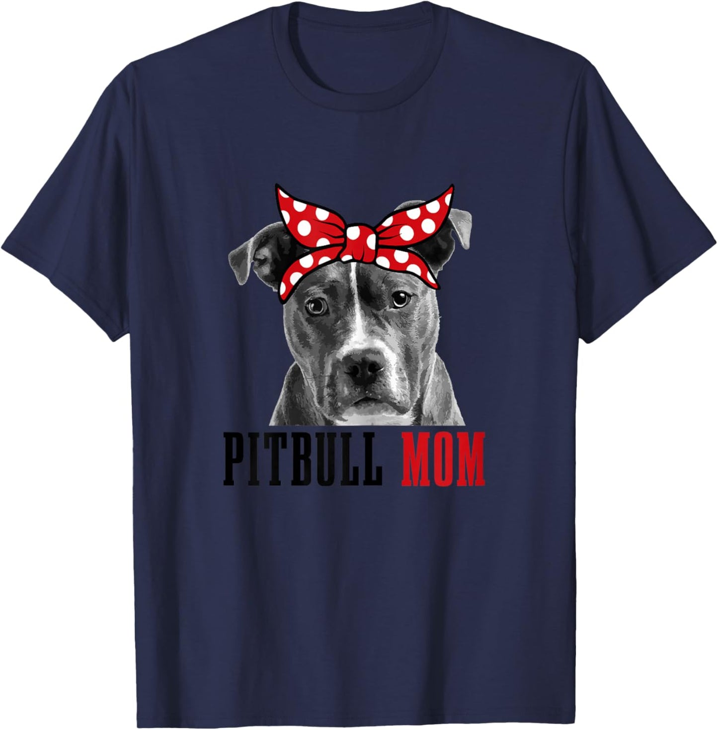 Pitbull Mom Funny Cute Vintage Pitbull Dog Mom T-Shirt - T-Shirt | Navy