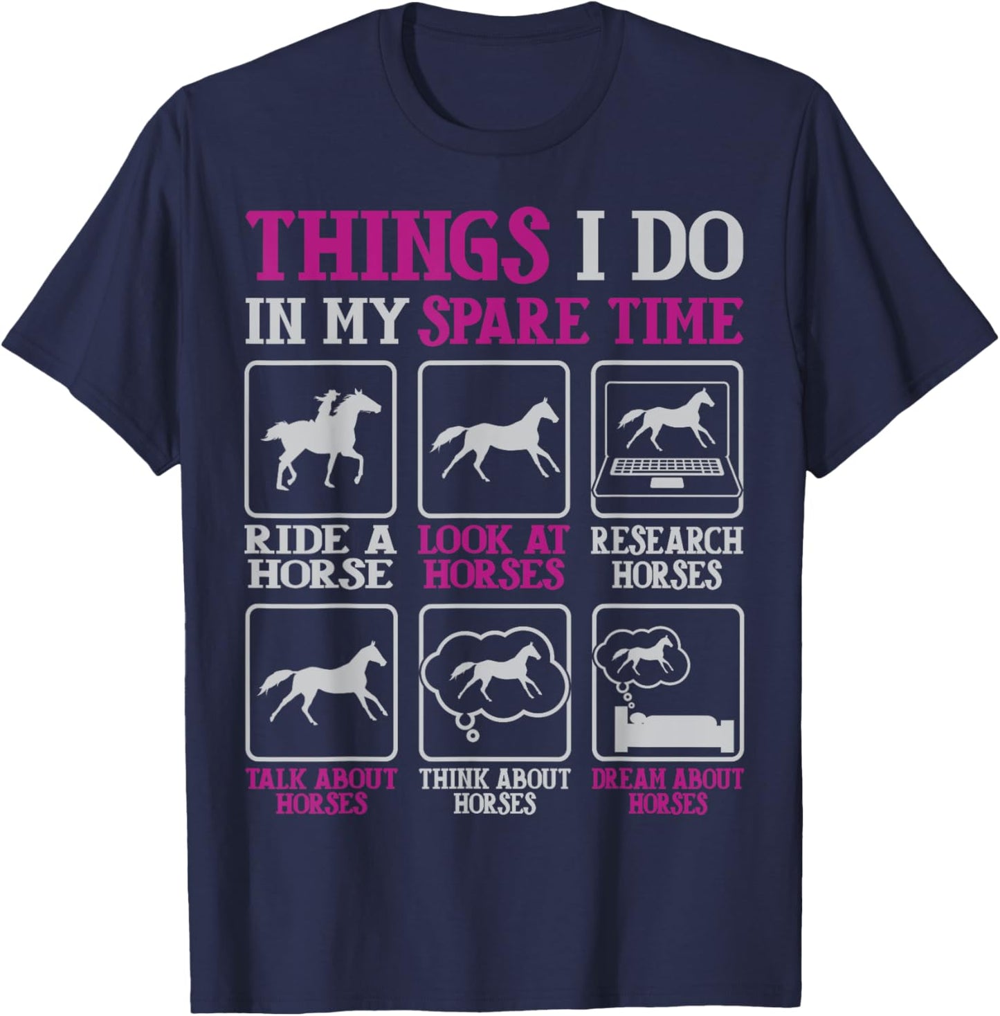 Things I Do In My Spare Time, Horse Riders For Girls, Women T-Shirt - T-Shirt | Navy