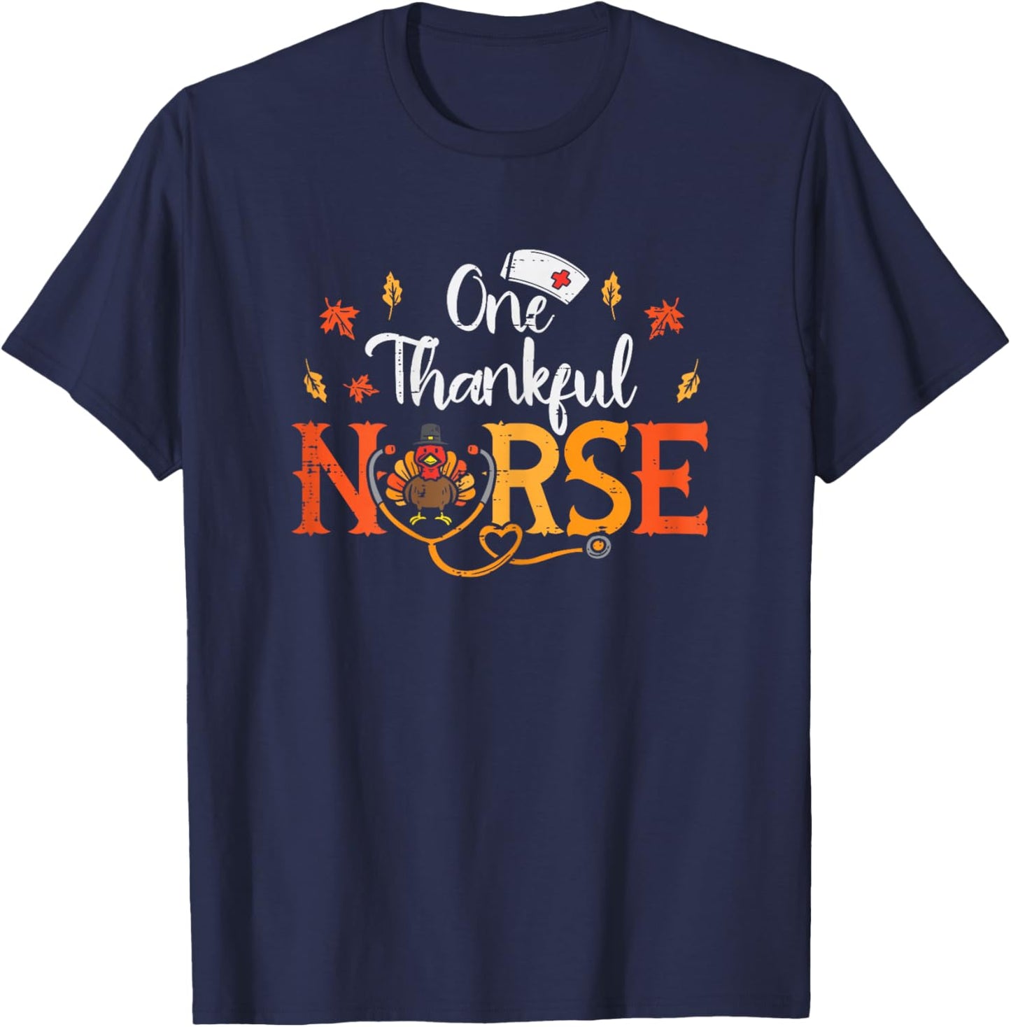 One Thankful Nurse Turkey Sthetoscope Thanksgiving Women T-Shirt - T-Shirt | Navy