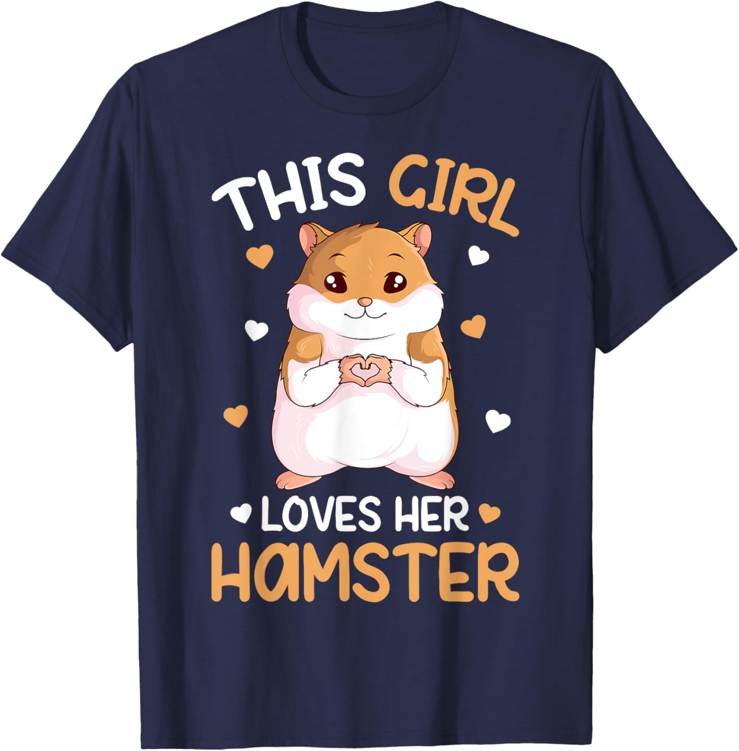 This Girl Loves Her Hamster Hammy Girls Hamster Lover T-Shirt - T-Shirt | Navy