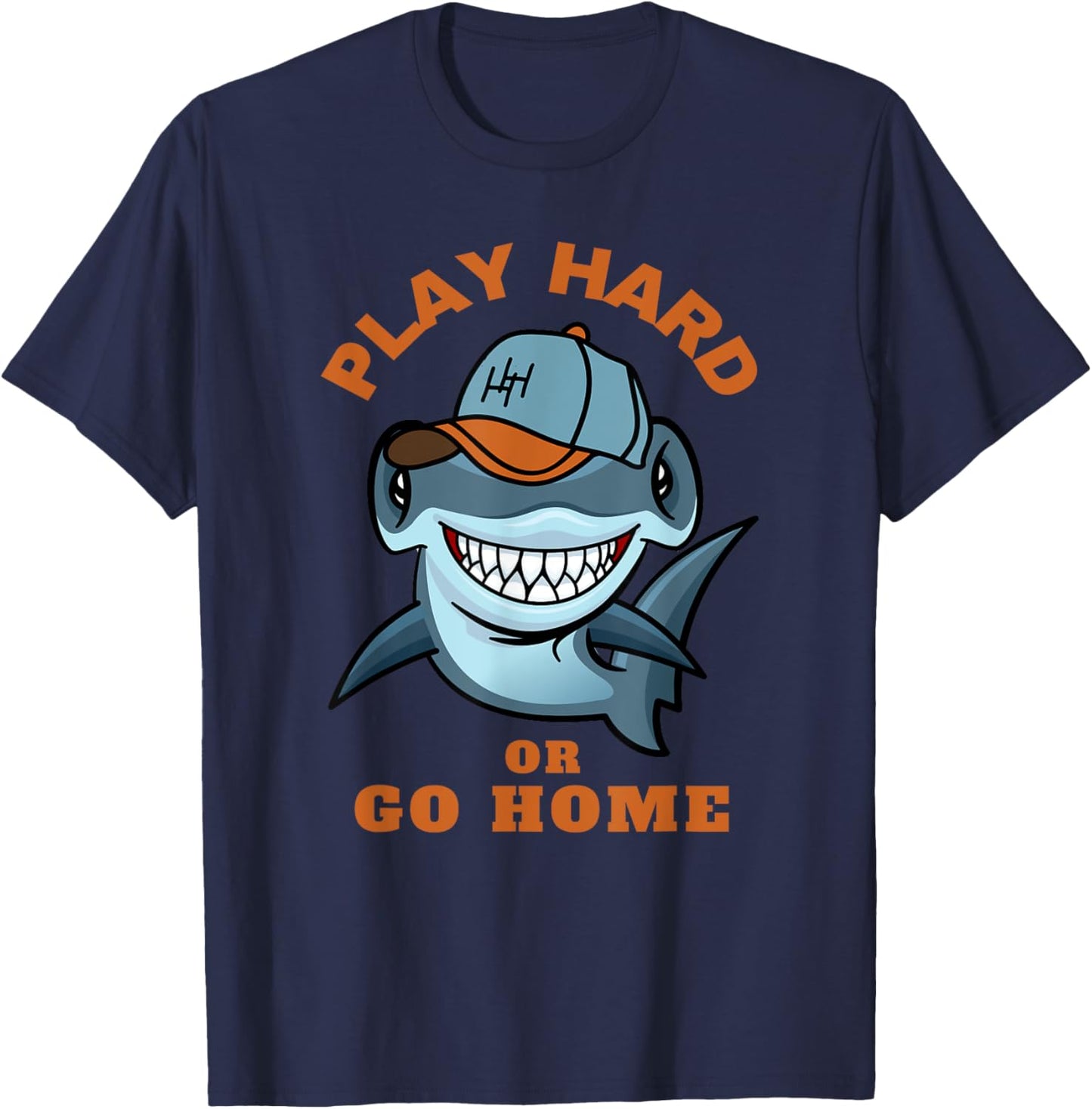 Play Hard or Go Home Funny Hammerhead Shark Baseball T-Shirt - T-Shirt | Navy
