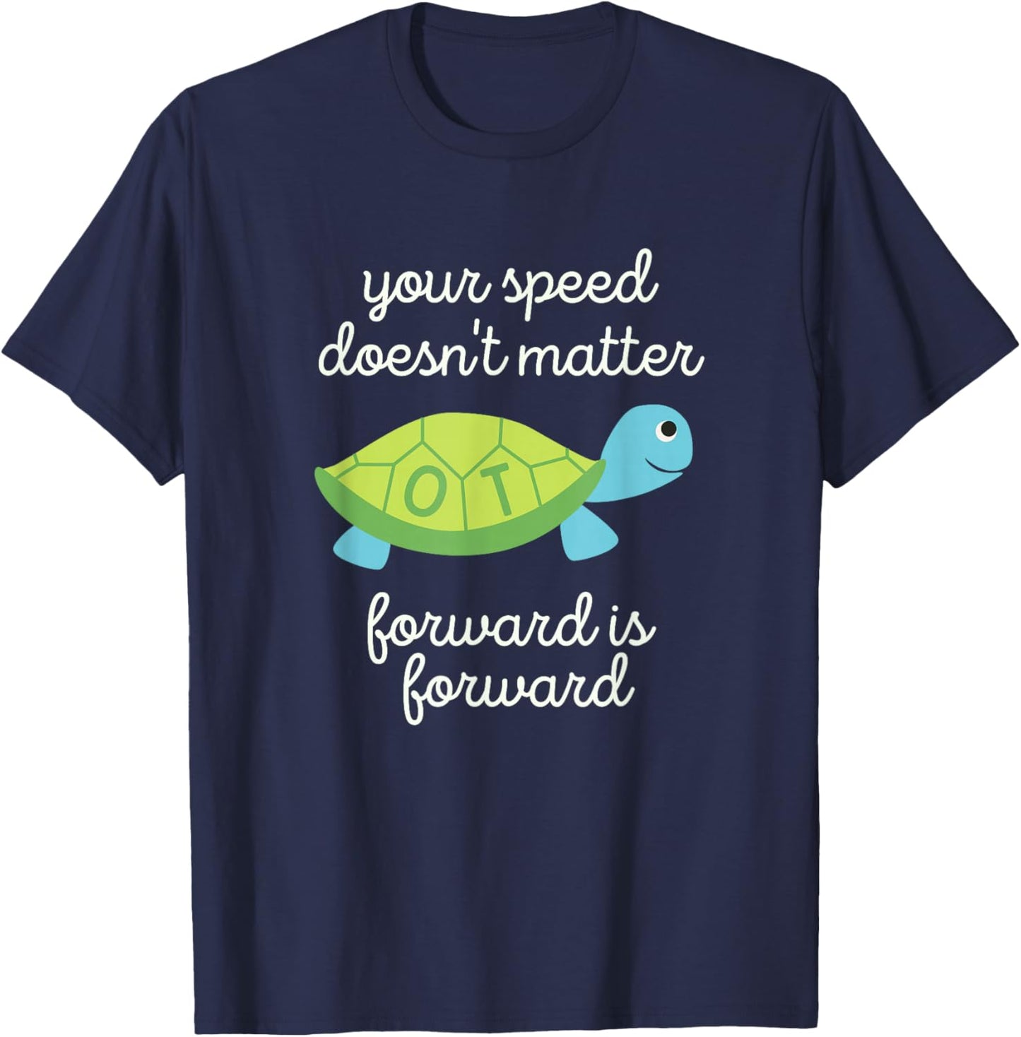 Pediatric OT Occupational Therapy April OT Month Cute Turtle T-Shirt - T-Shirt | Navy
