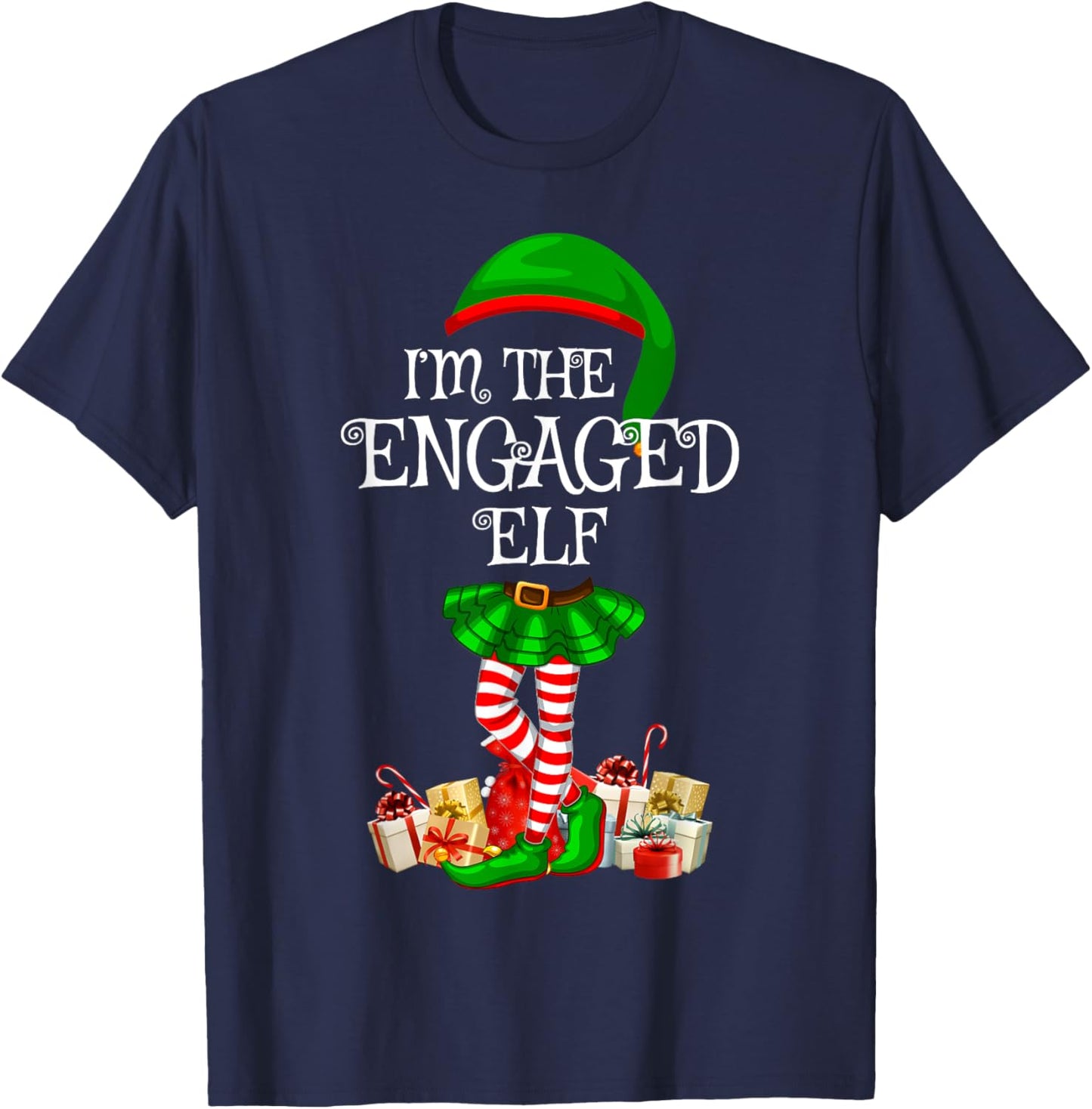 Matching Family Group I'm The Engaged Elf Christmas T-Shirt - T-Shirt | Navy