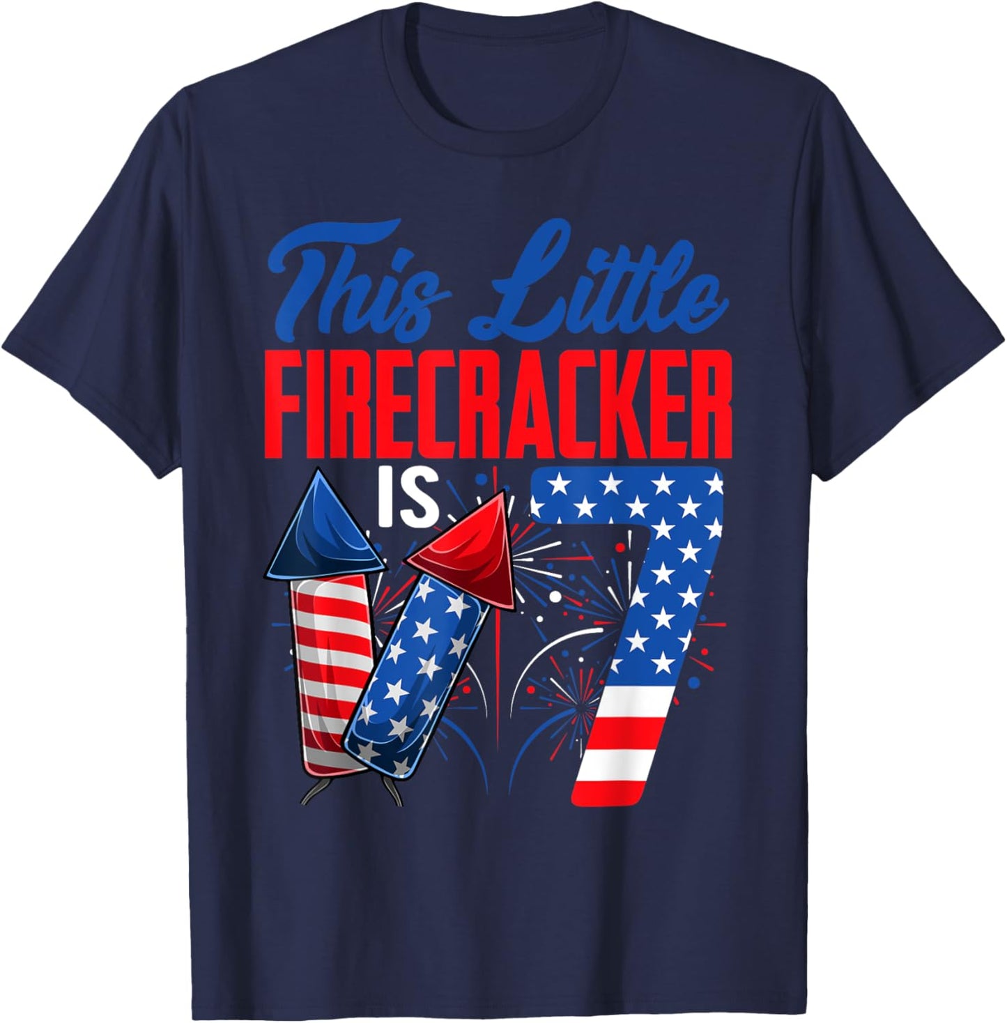 This Little Firecracker Is 7 Years Old Birthday 4th Of July Women Kids Men T-Shirt - T-Shirt | Navy