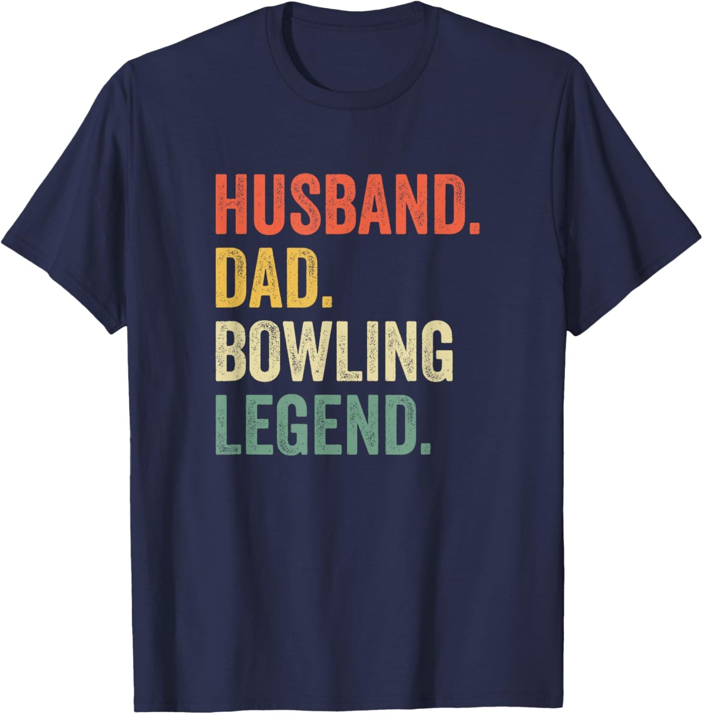 Funny Bowler Husband Dad Bowling Legend Father's Day T-Shirt - T-Shirt | Navy