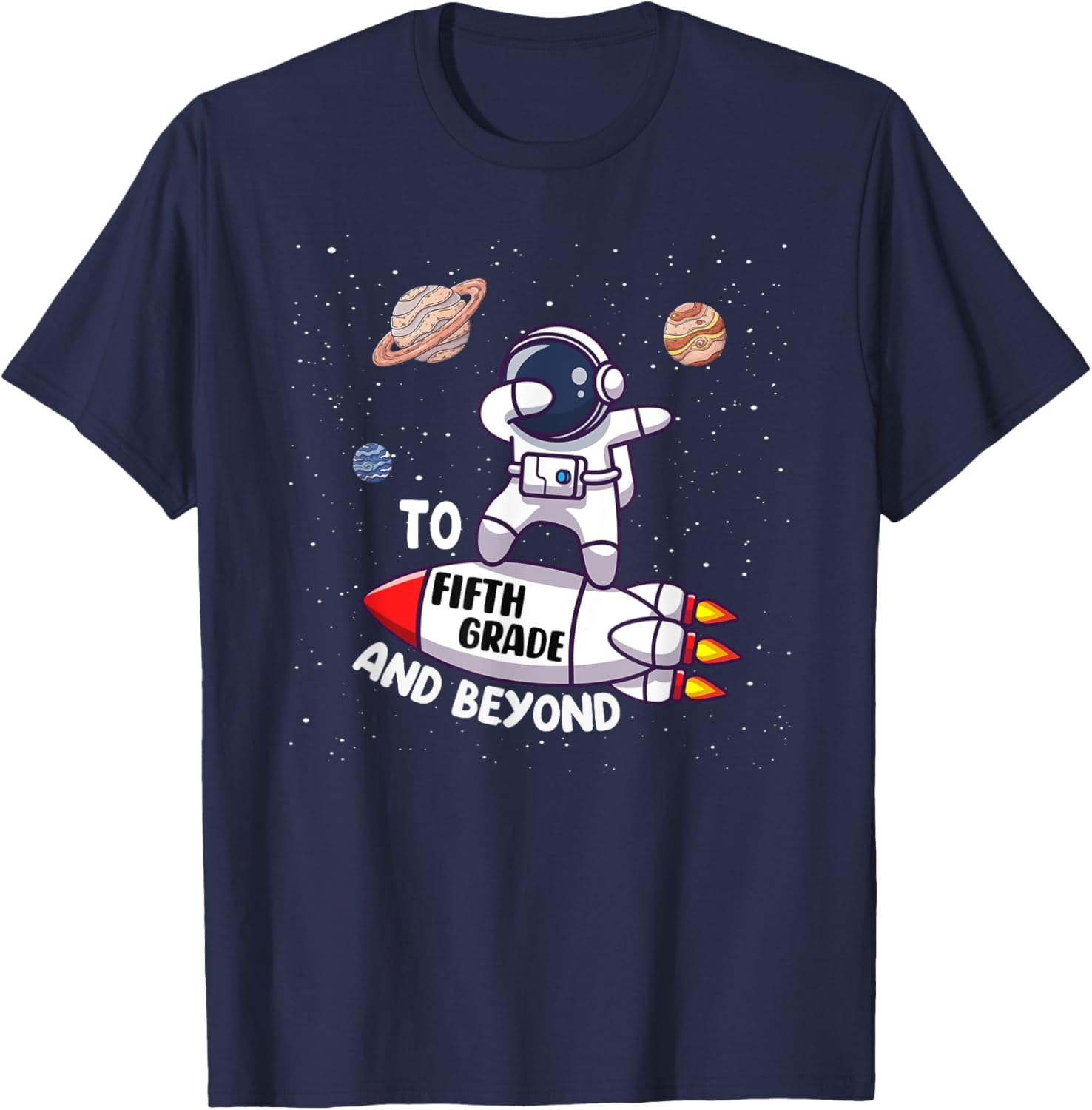Back to Fifth Grade and Beyond-Funny First Day of School T-Shirt - T-Shirt | Navy