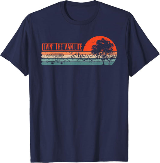 Livin That Van Life | Retro Camper Camping Van T-Shirt - T-Shirt | Navy