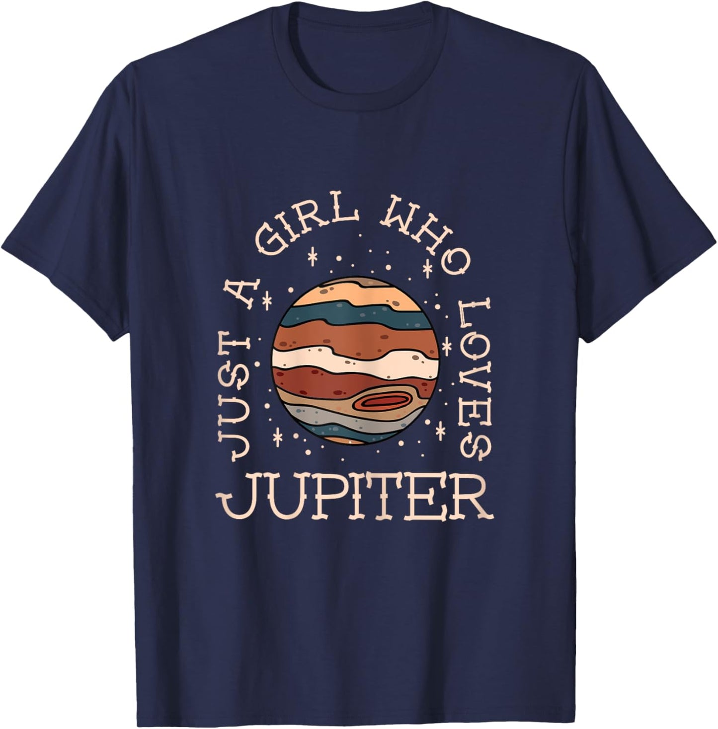 Just A Girl Who Loves Jupiter Astronomy T-Shirt - T-Shirt | Navy