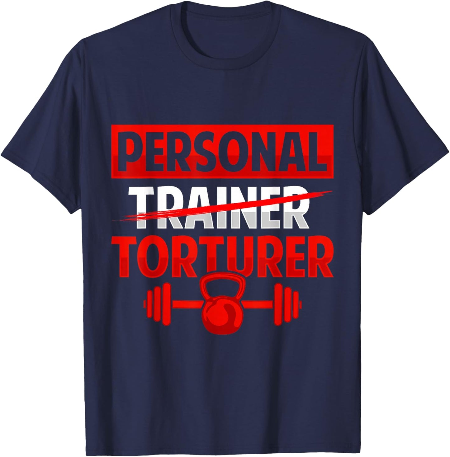 Personal Torturer Trainer Definition Fitness Coach Workout T-Shirt - T-Shirt | Navy