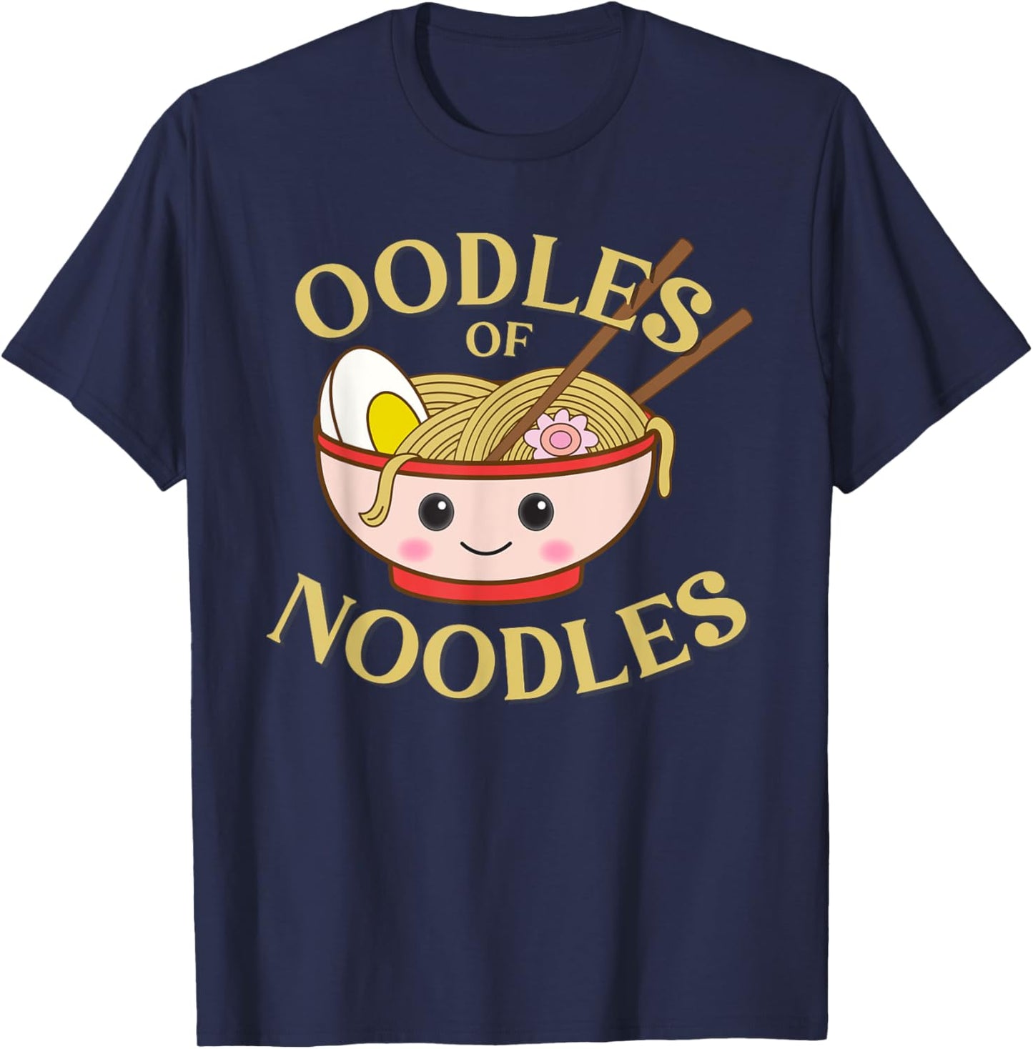 Ramen Cute Kawaii Japanese Oodles of Noodles T-Shirt - T-Shirt | Navy