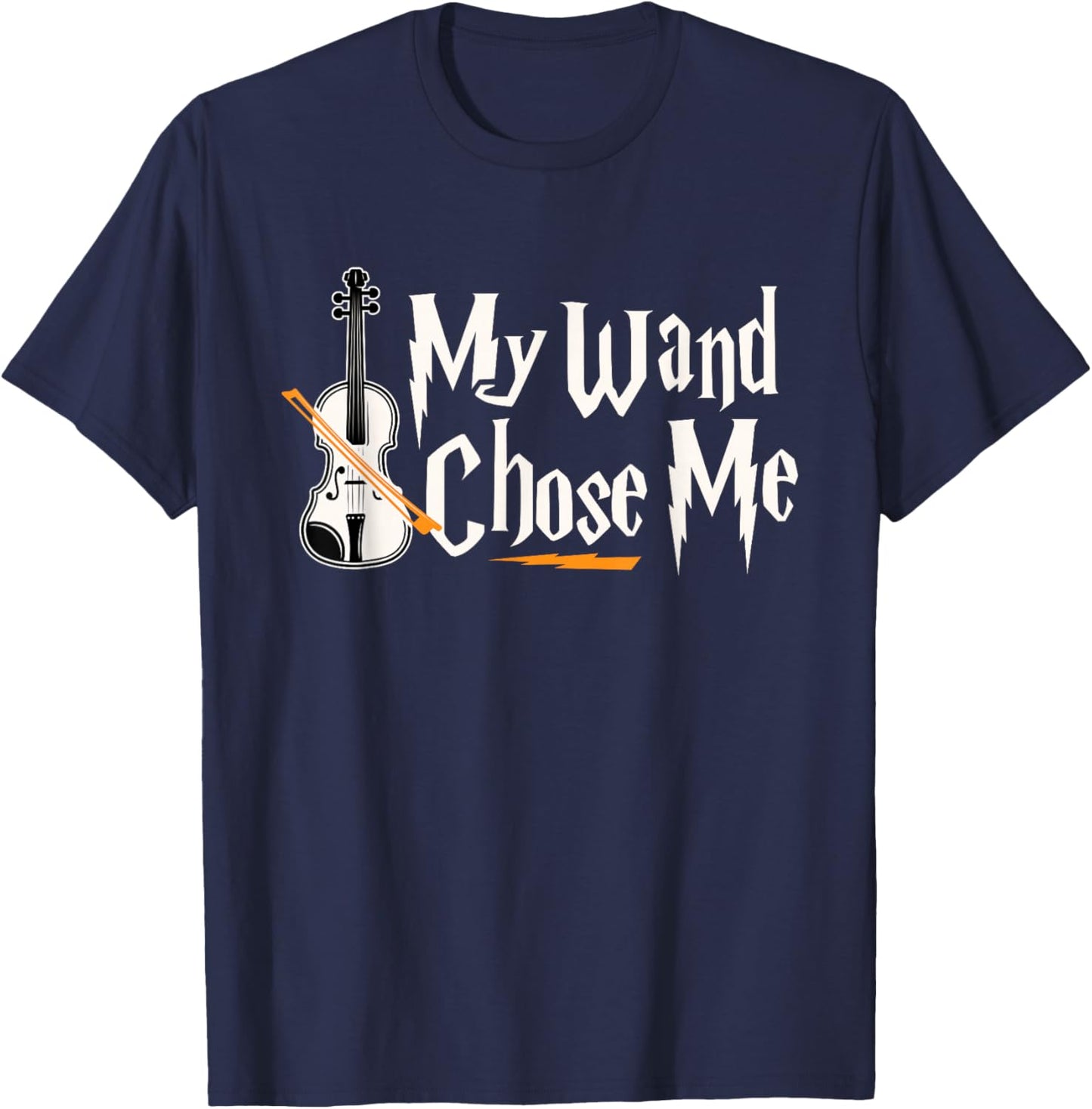 My Wand Chose Me Violin Player Violinist Music Small T-Shirt - T-Shirt | Navy