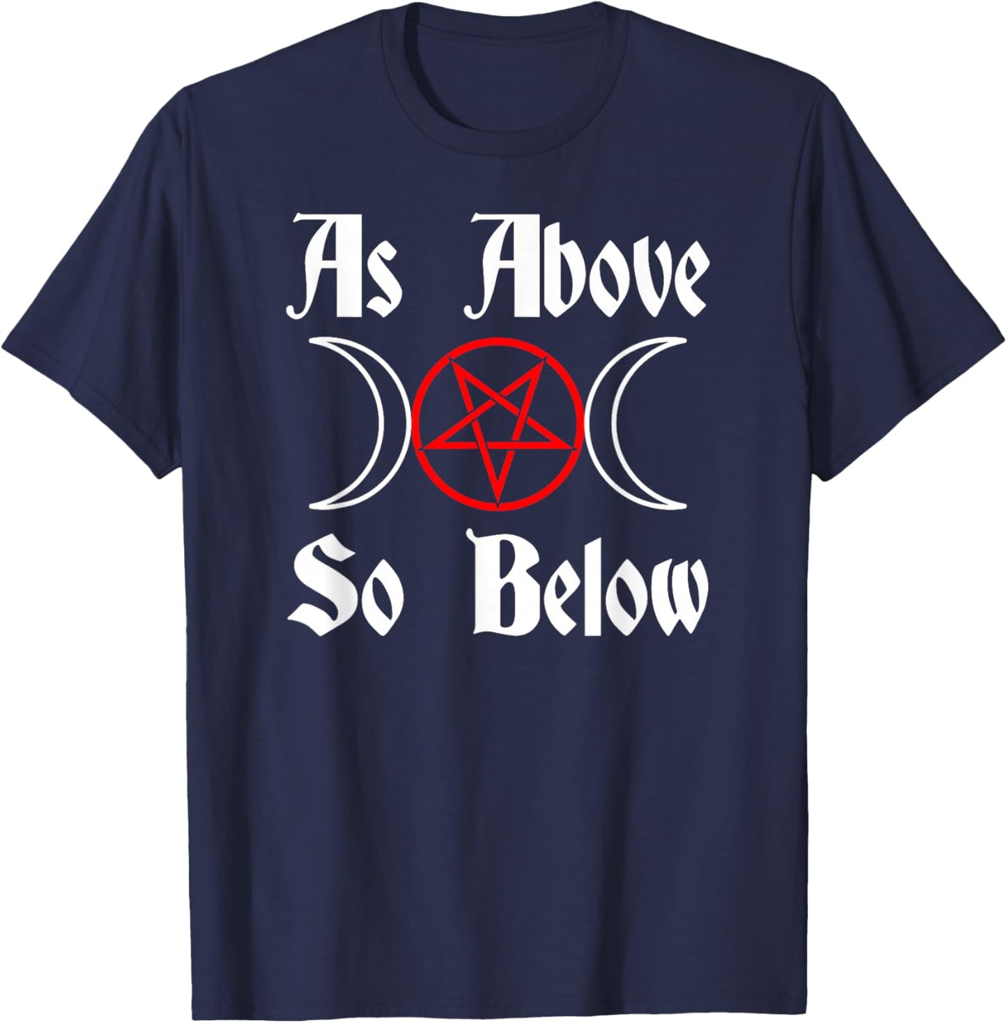 As Above, So Below T-Shirt - T-Shirt | Navy