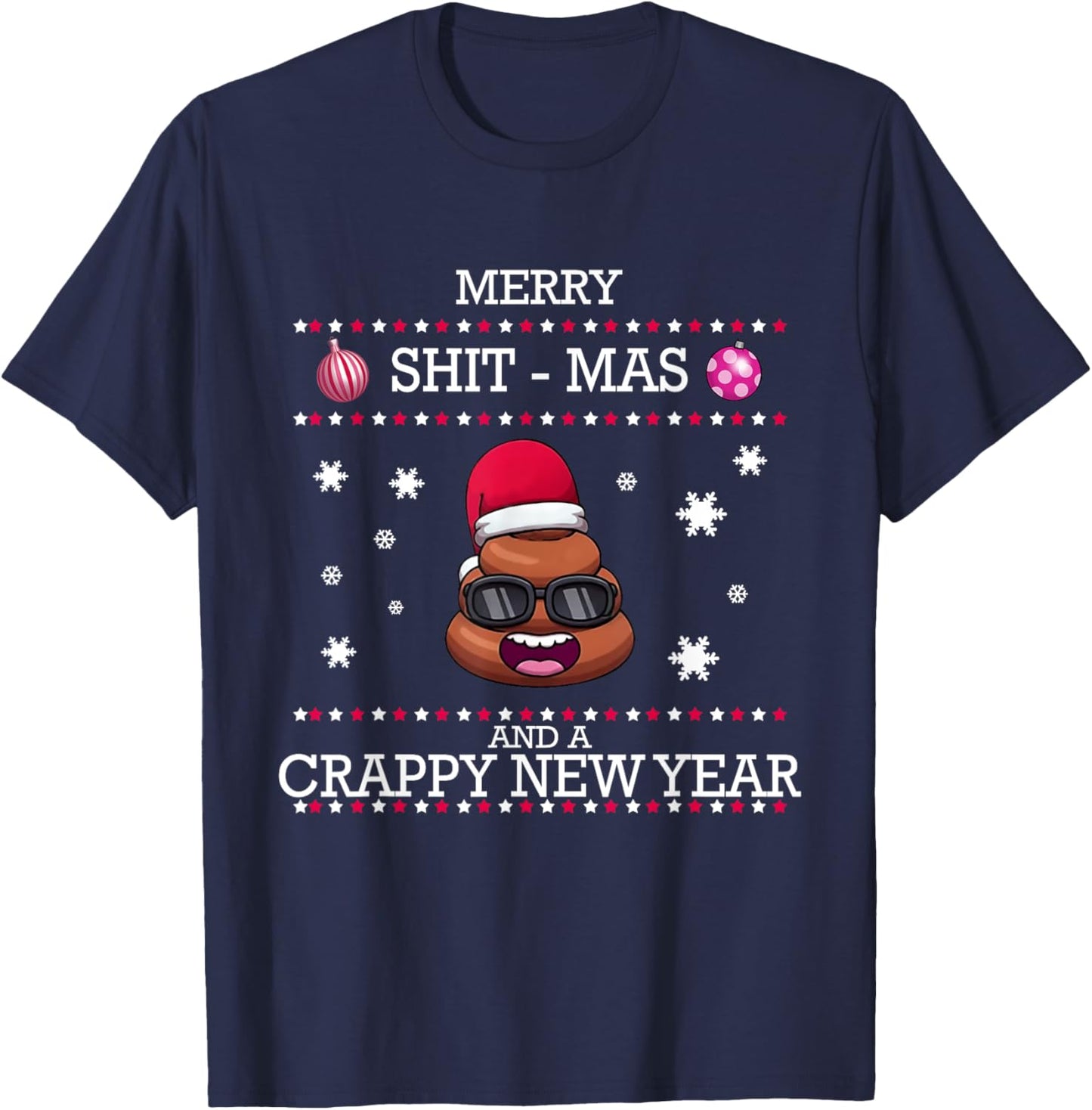 Merry Shit-Mas And A Crappy New Year Poop Ugly Christmas T-Shirt - T-Shirt | Navy