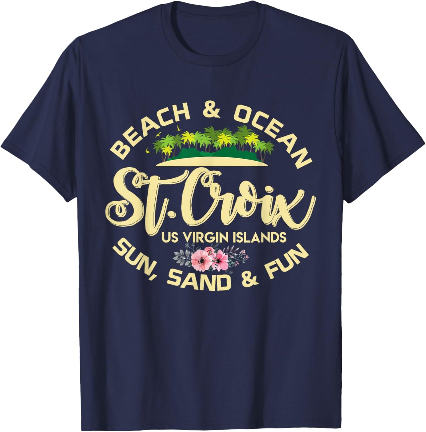 St Croix US Virgin Islands USVI Family Caribbean Vacation T-Shirt - T-Shirt | Navy