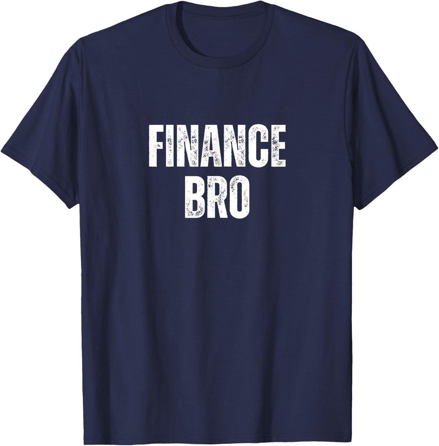 Finance Bro Funny Stock Broker Investment Banker T-Shirt - T-Shirt | Navy