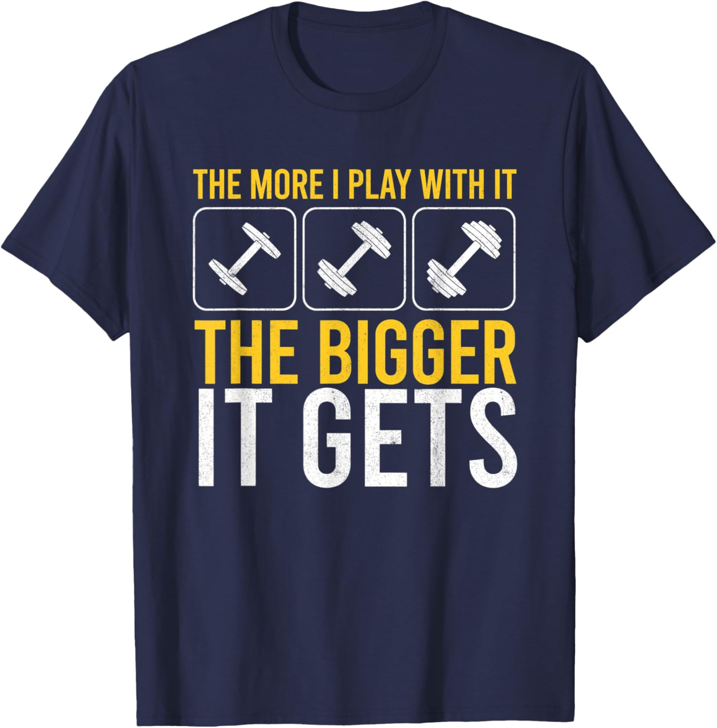 Muscles Get Bigger Gym Workout Bodybuilding Weightlifting T-Shirt - T-Shirt | Navy