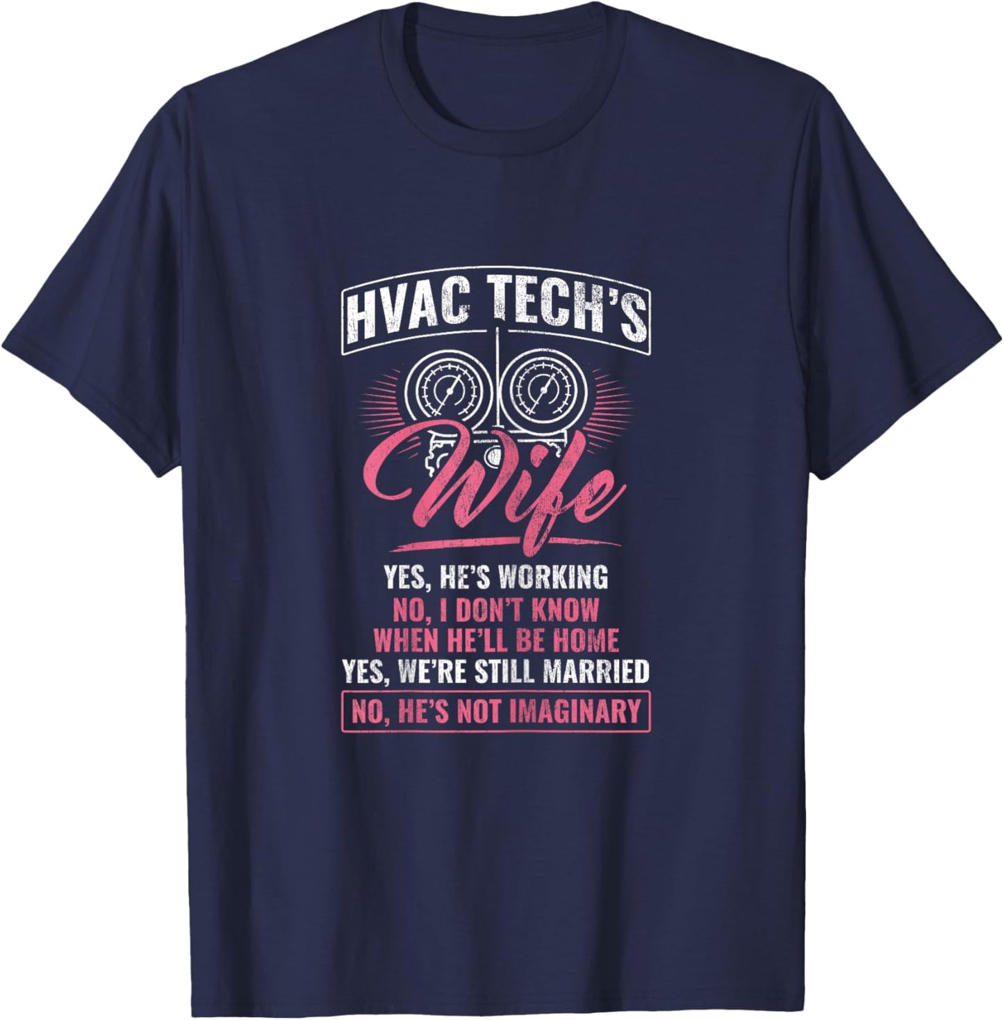 HVAC Tech's Wife HVAC Tech HVAC Technician AC Repairman T-Shirt - T-Shirt | Navy