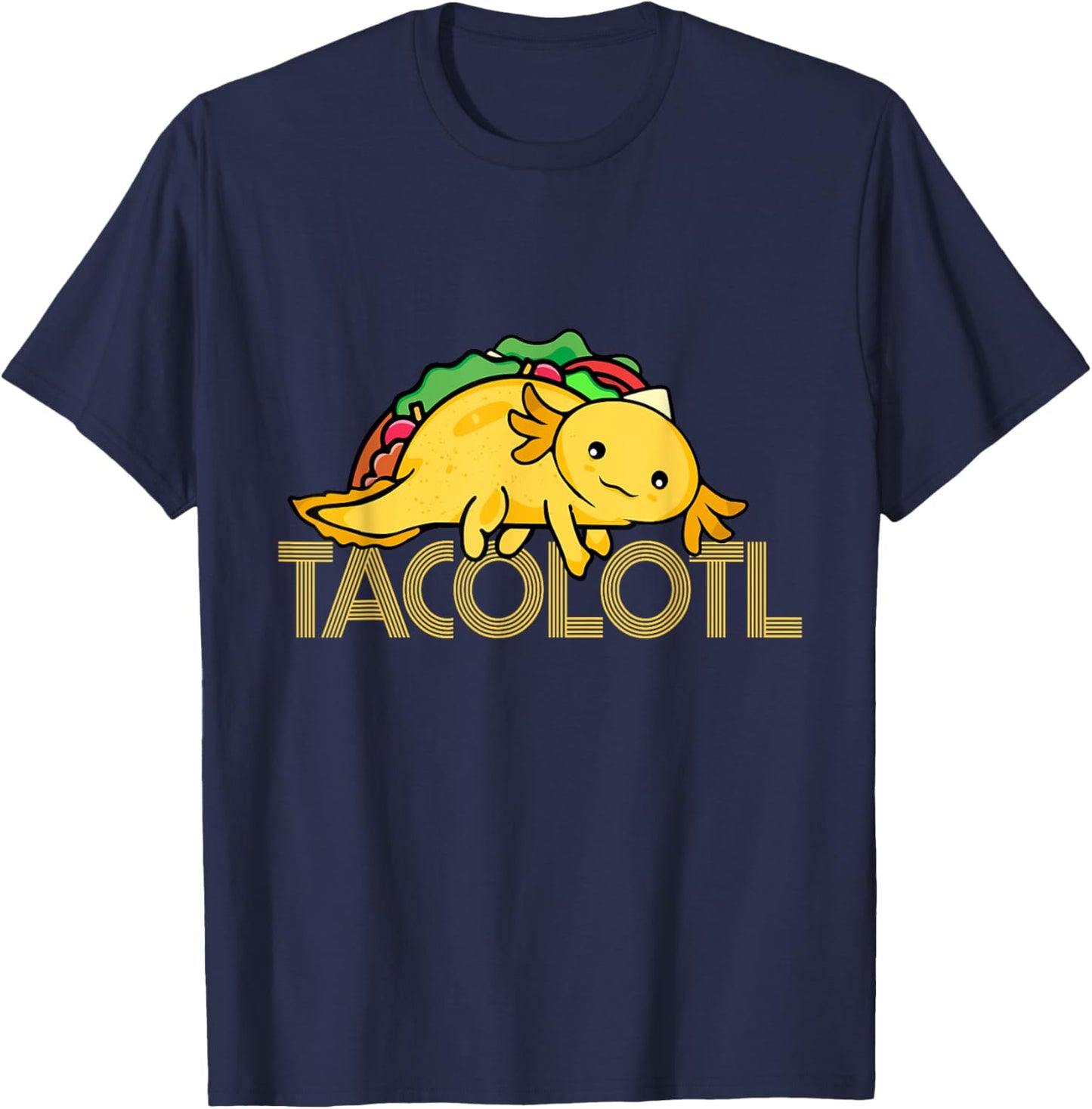 Taco Lover Men Axolotl Lover Women Cute Mexican Axolotl T-Shirt - T-Shirt | Navy
