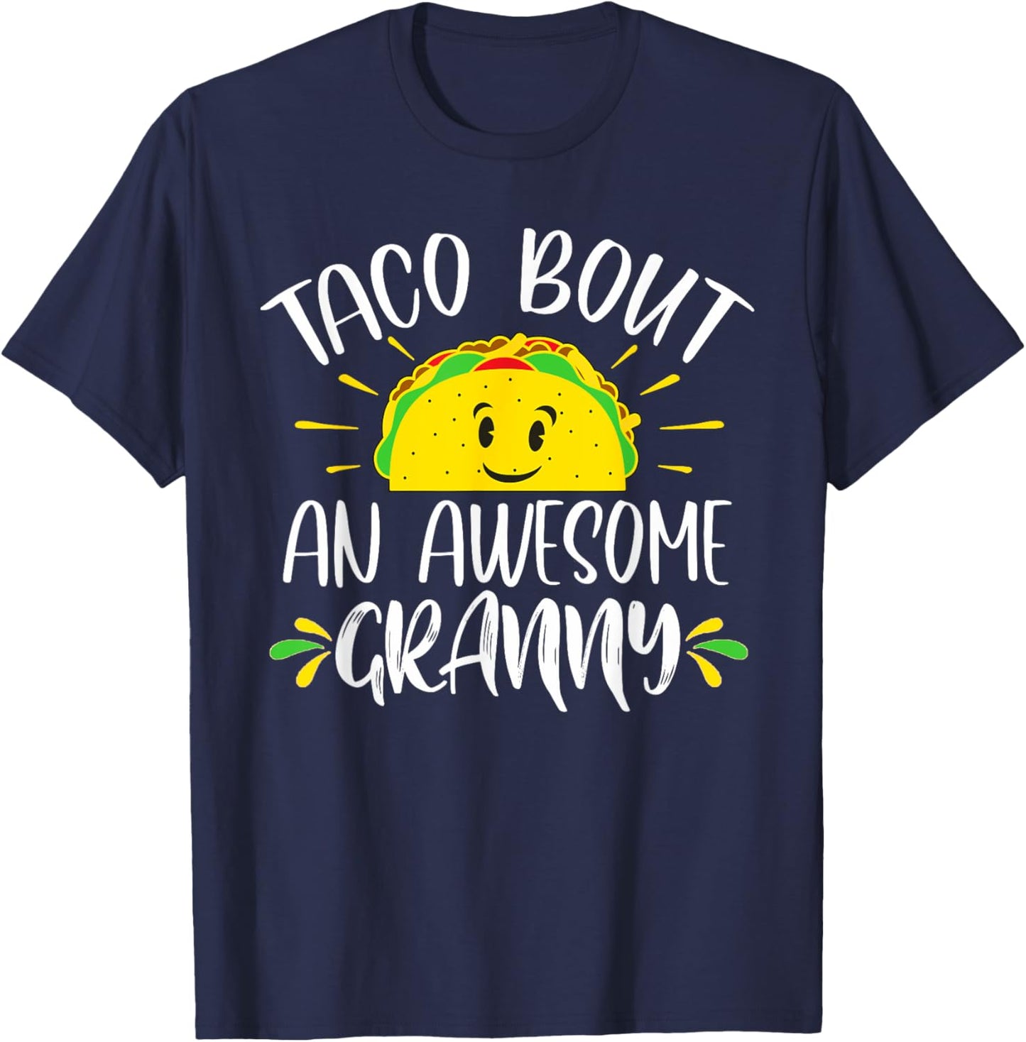 Taco Bout An Awesome Granny Mother's Day Funny Taco T-Shirt - T-Shirt | Navy