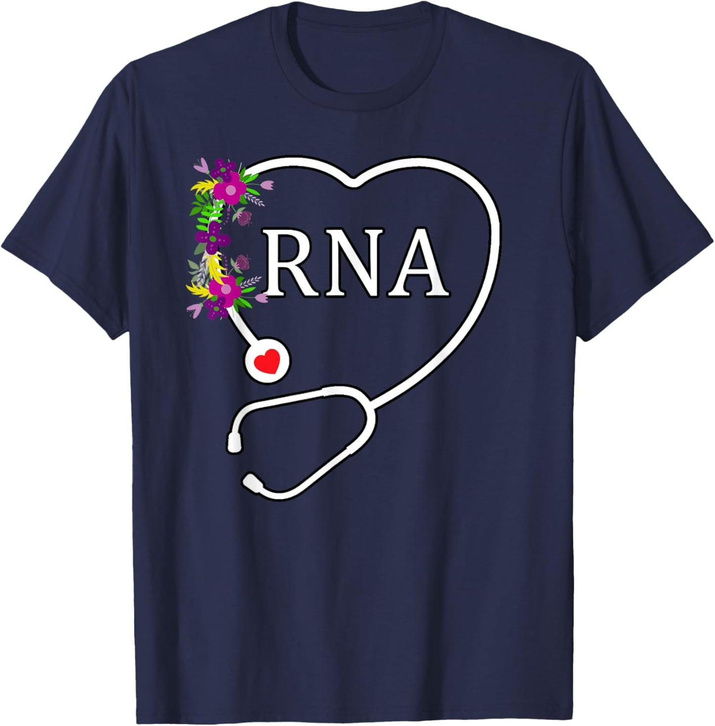 Cute RNA Restorative Nurse Assistant Aide Floral Stethoscope T-Shirt - T-Shirt | Navy